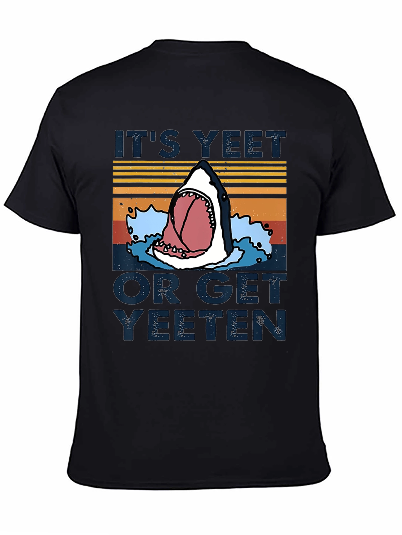 Black It's Yeet or Get Yeeten Shark Graphic Tee view 4