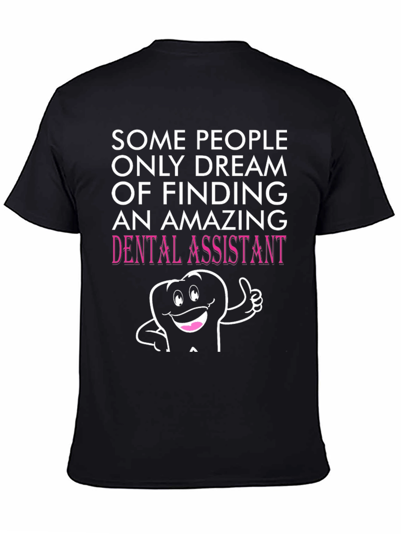 Black Dental Assistant T-Shirt - Amazing Gift view 4