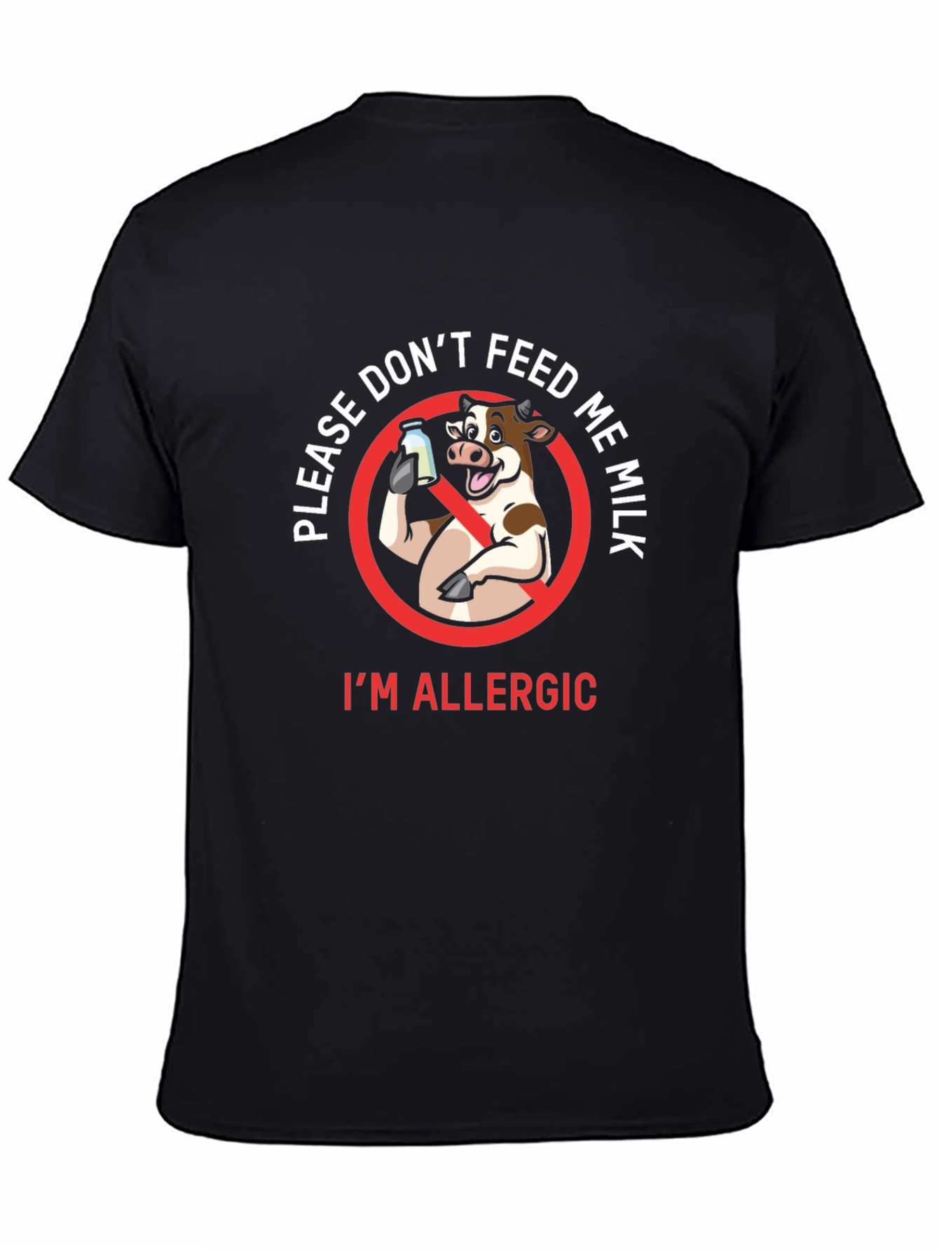 Black Funny 'Don't Feed Me Milk' Allergy T-Shirt view 4