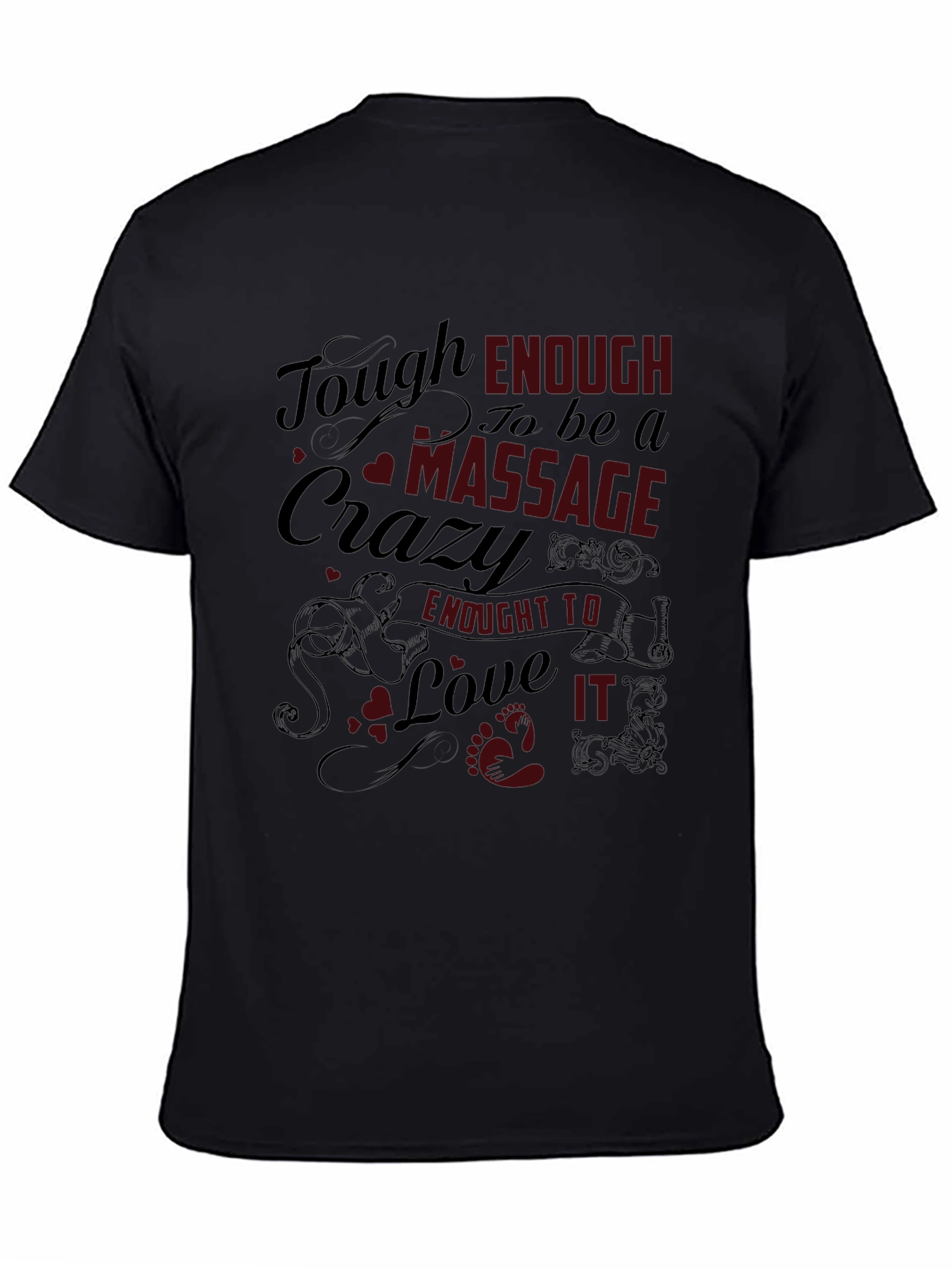 Black Tough Enough Massage Crazy T-Shirt view 4