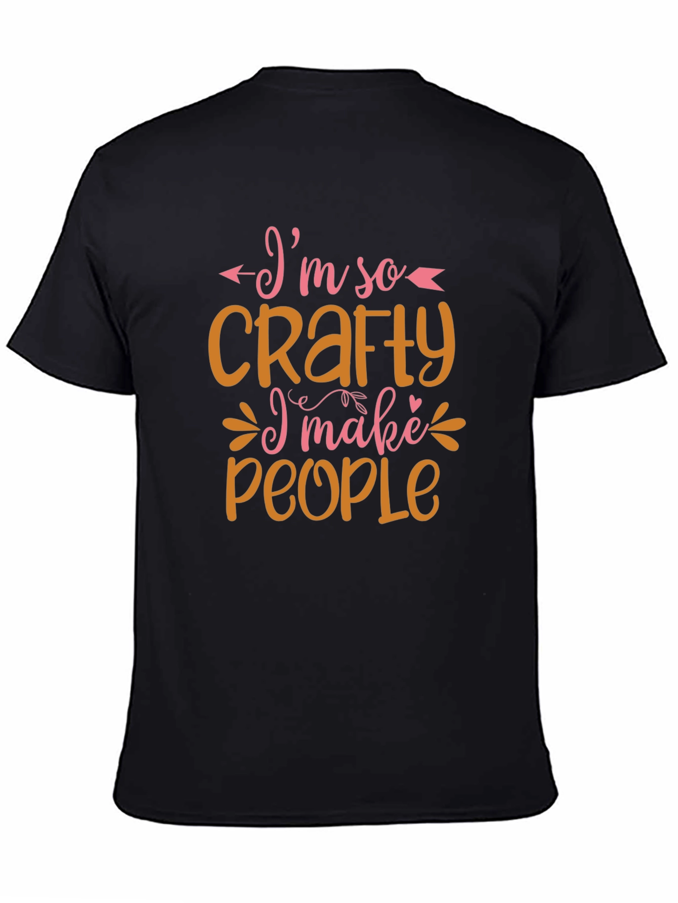 Black I'm So Crafty T-Shirt - Funny DIY Hobby Tee view 4