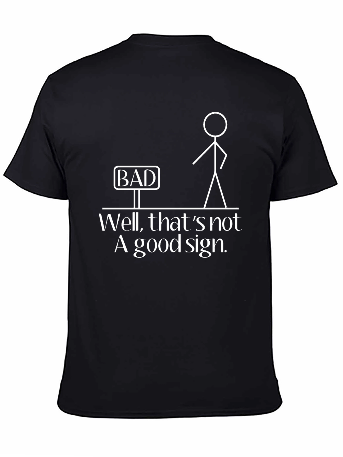 Black Bad Sign Stick Figure Graphic Tee - Funny Humor T-Shirt view 4