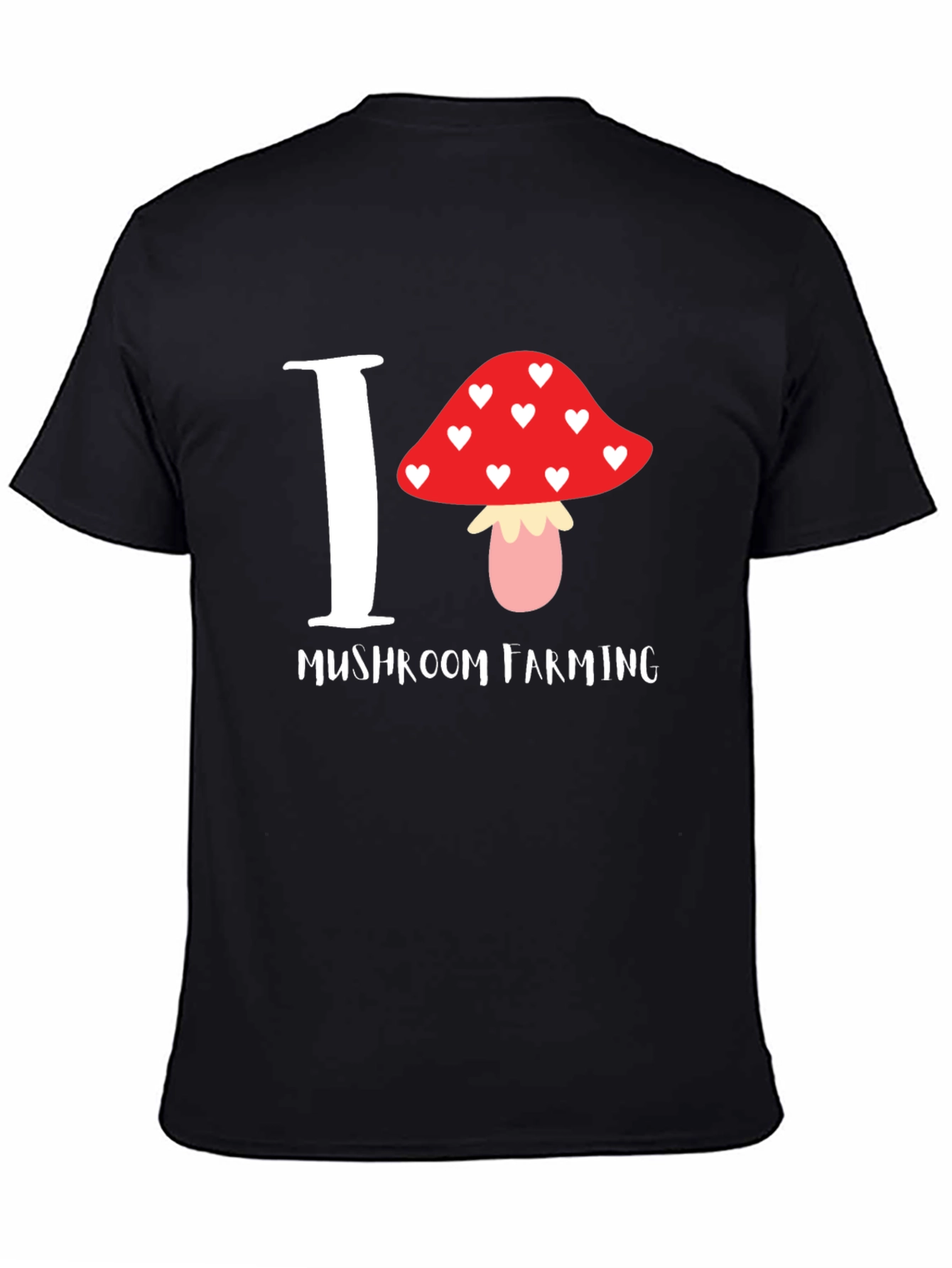 Black I Love Mushroom Farming T-Shirt view 4
