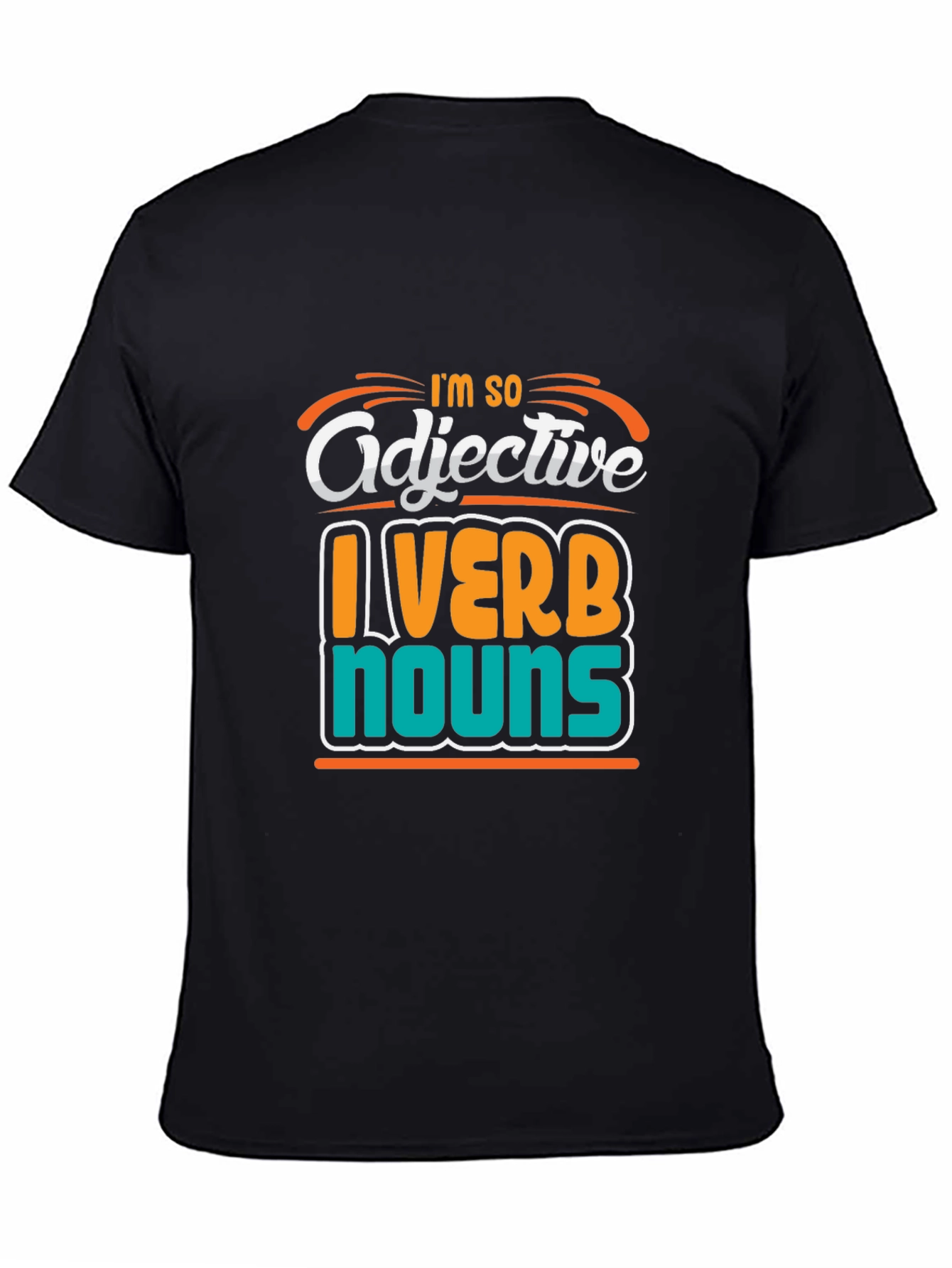 Black Funny Grammar T-Shirt: I'm So Adjective view 4