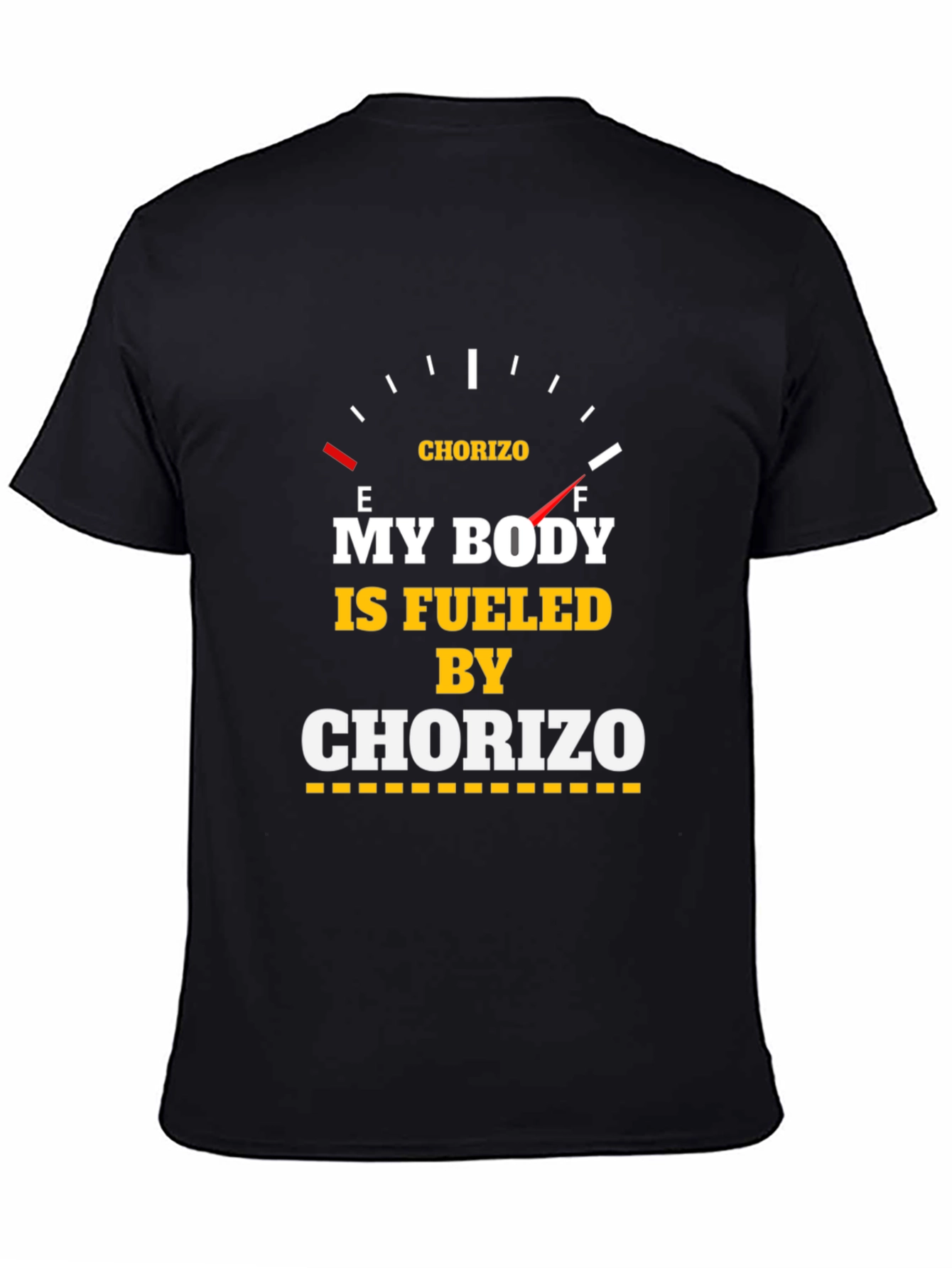 Black Fueled by Chorizo T-Shirt - Funny Foodie Tee view 4