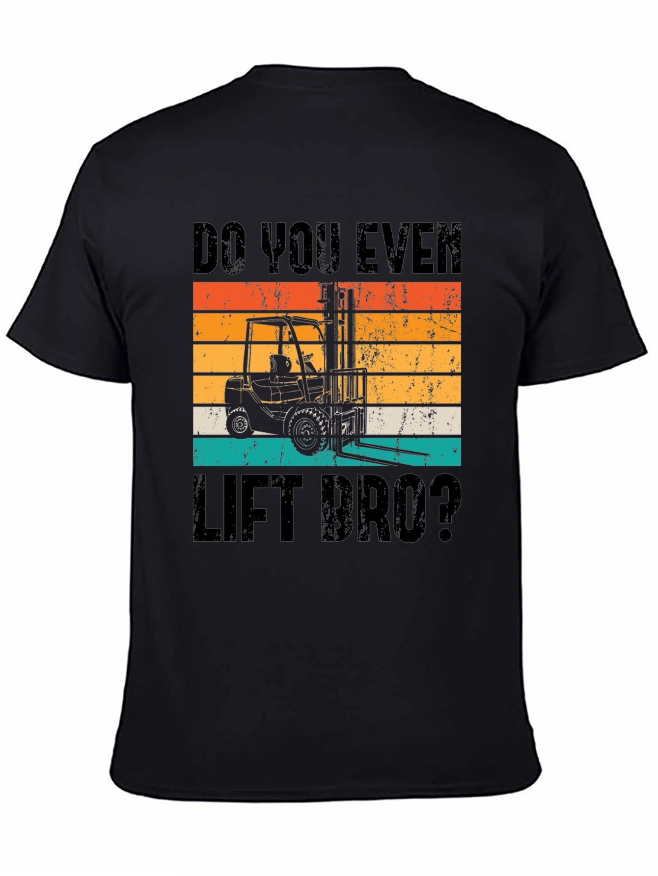 Black Do You Even Lift Bro? Forklift Operator T-Shirt view 4