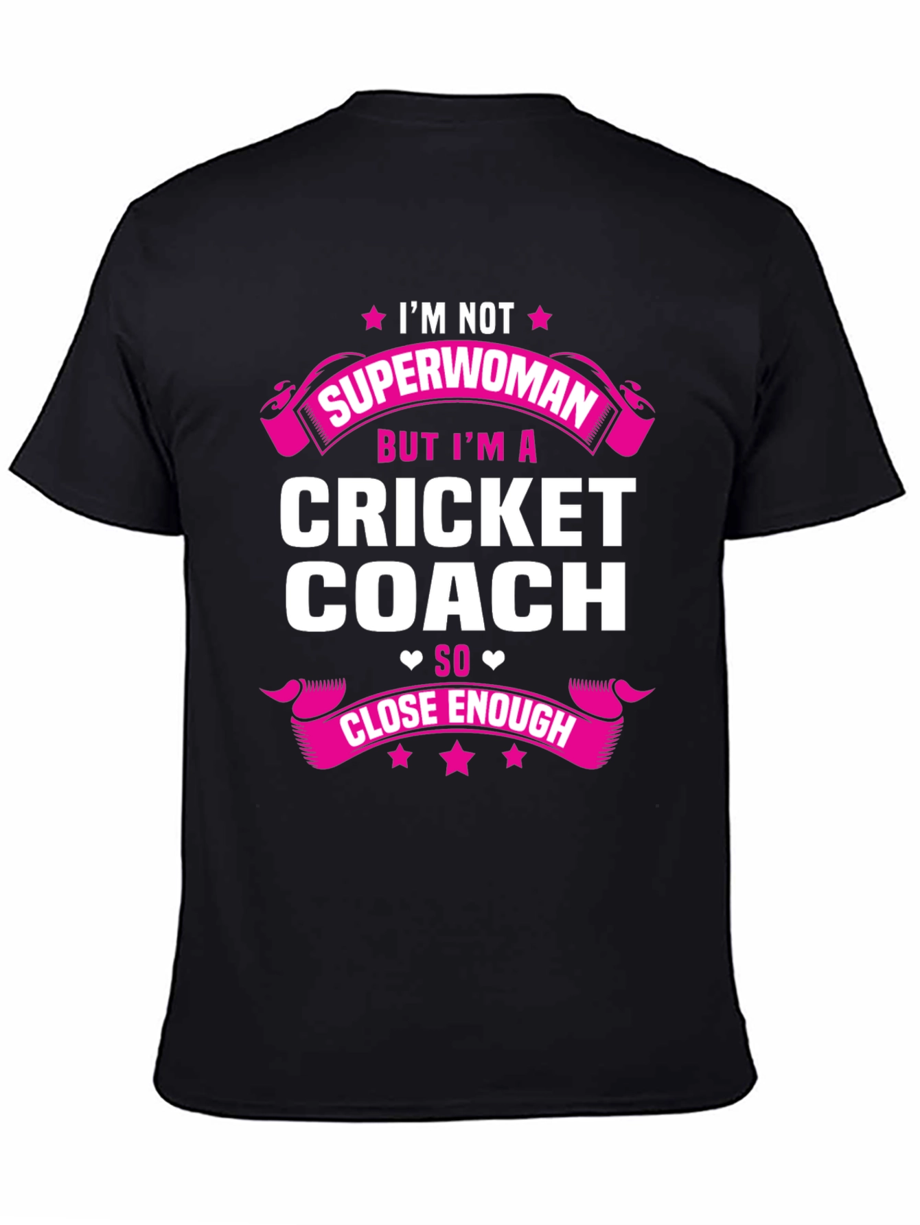 Black Cricket Coach T-Shirt - Superwoman Funny Tee view 4