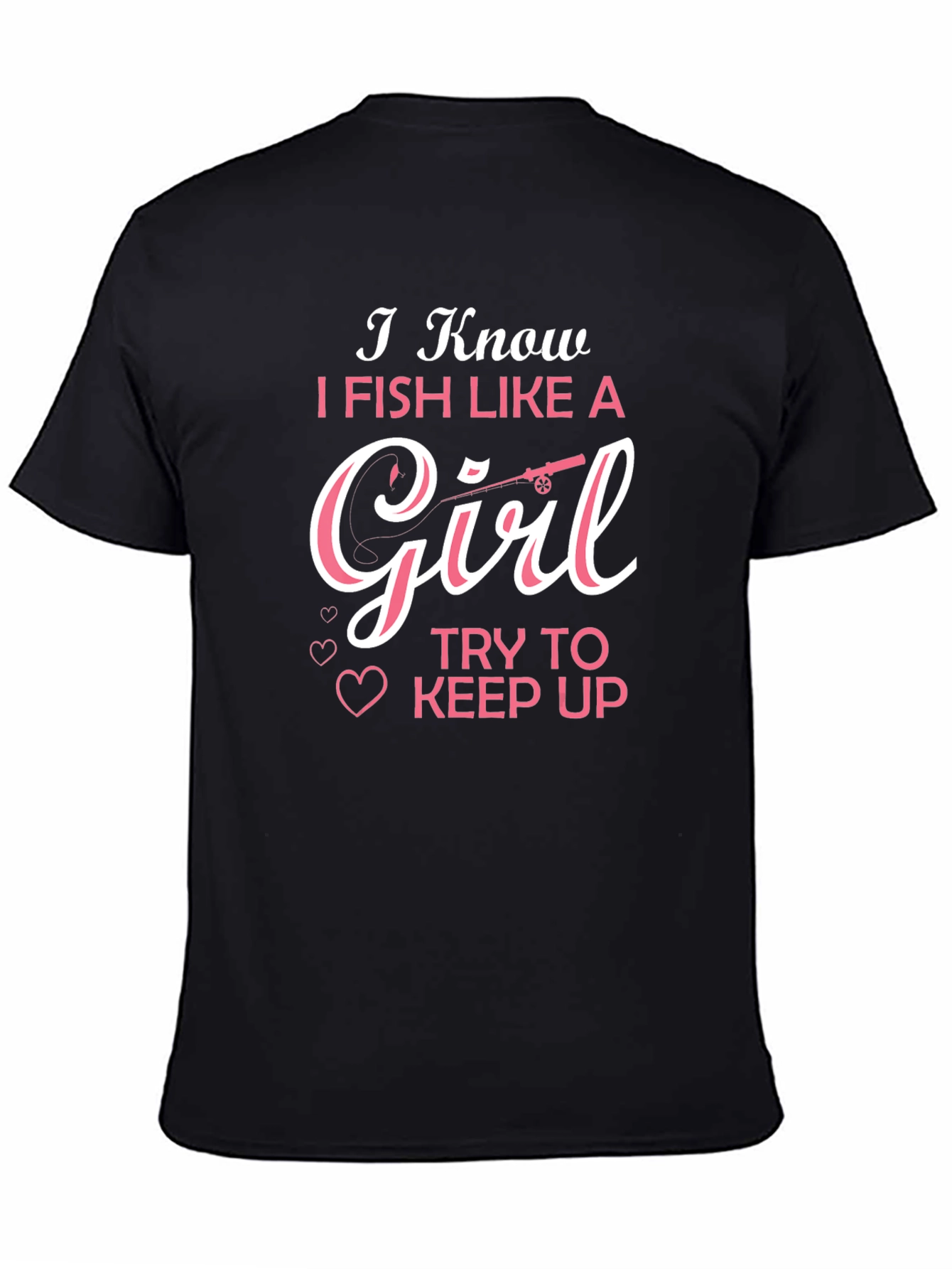 Black I Fish Like A Girl T-Shirt view 4