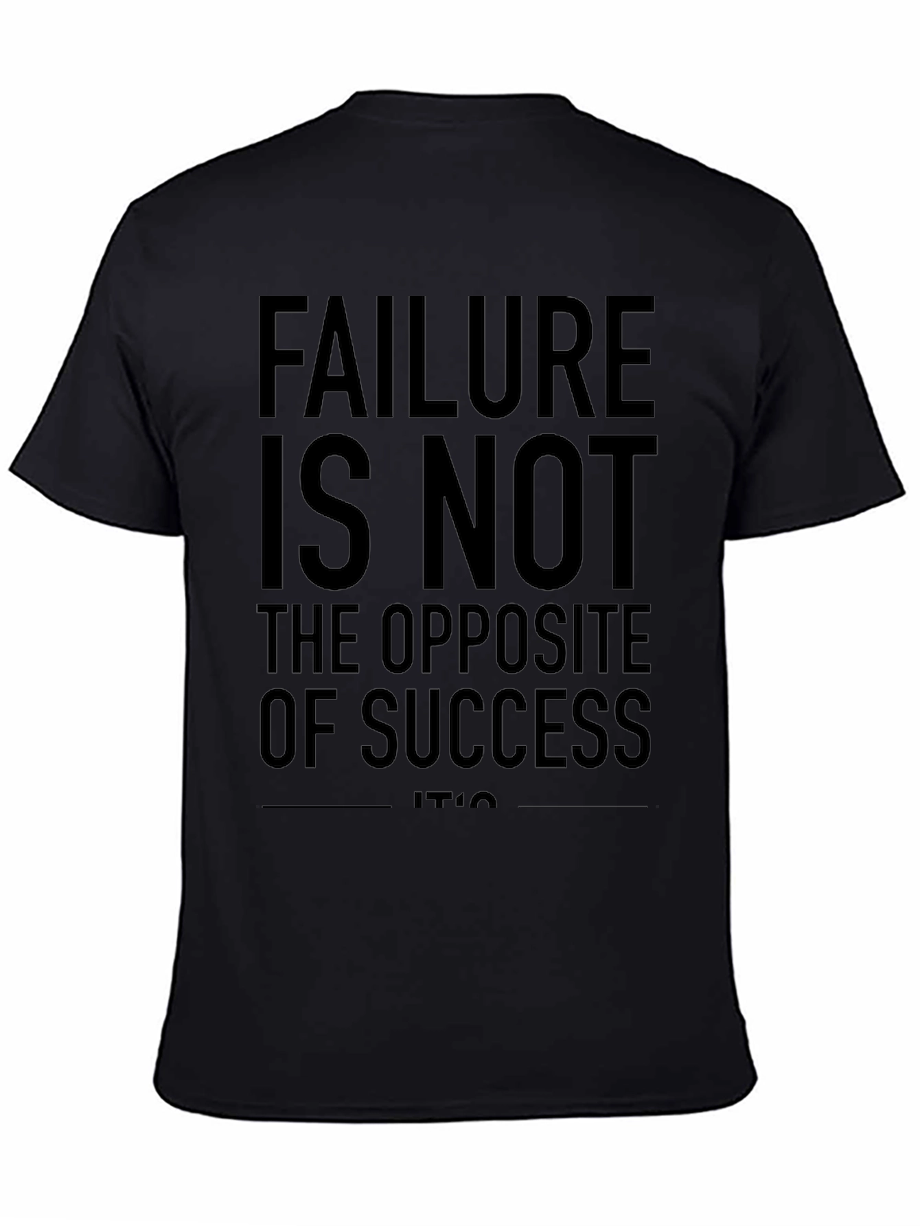 Black Failure is Not Opposite of Success T-Shirt view 4