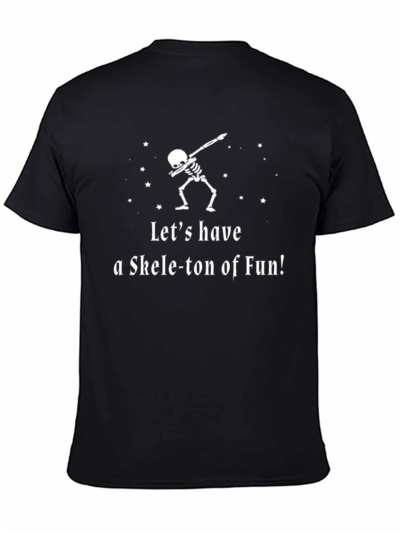 Black Skeleton Dab T-Shirt - Let's have a Skele-ton of Fun! view 4