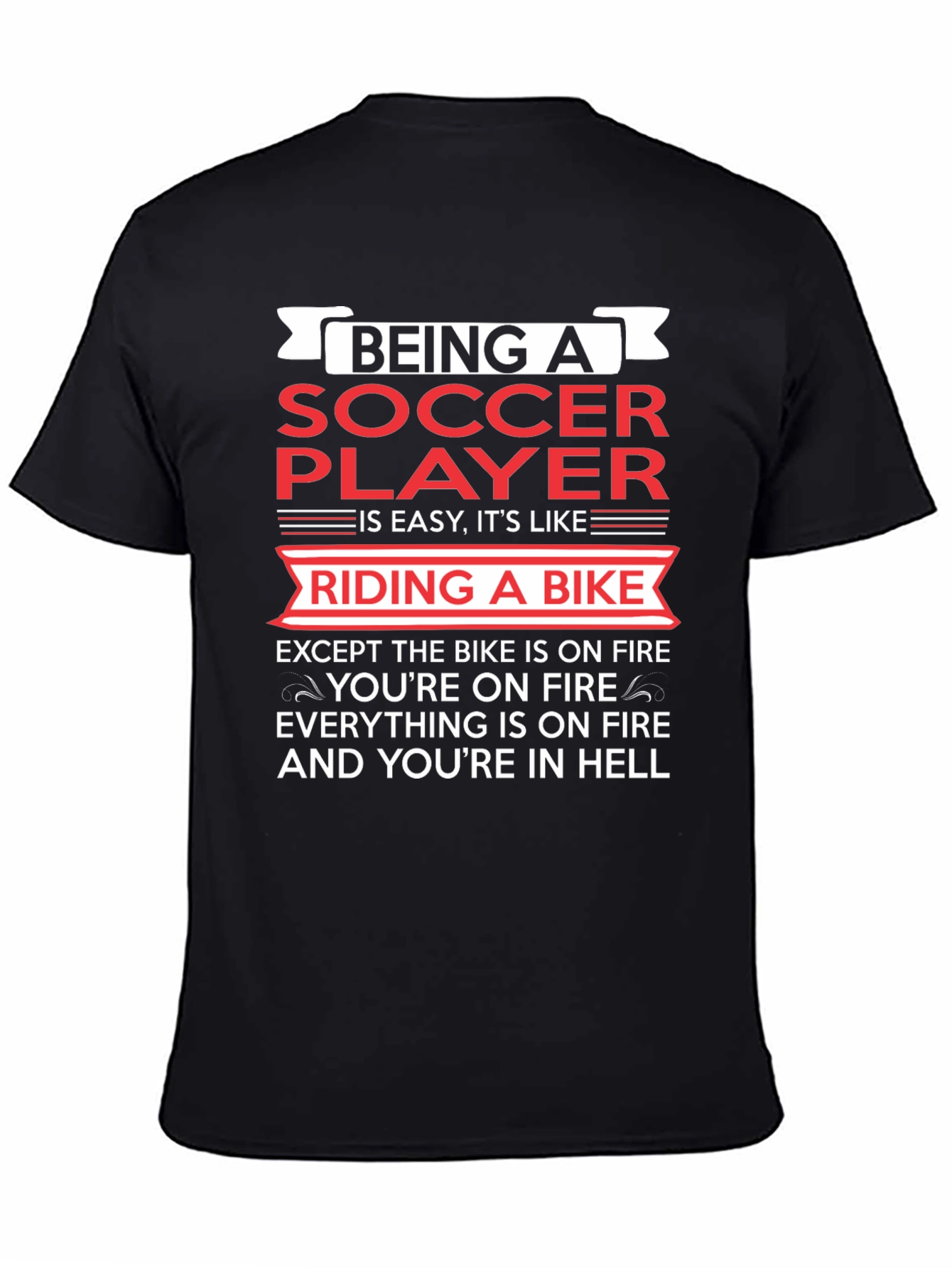 Black Being a Soccer Player T-Shirt - Funny & True! view 4