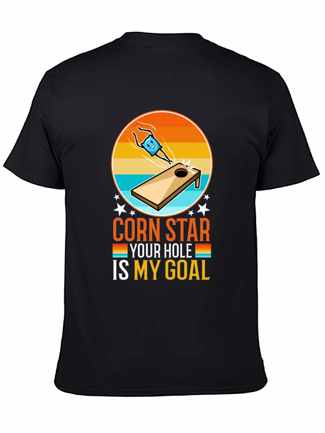 Black Corn Star Your Hole Is My Goal Funny T-Shirt view 4