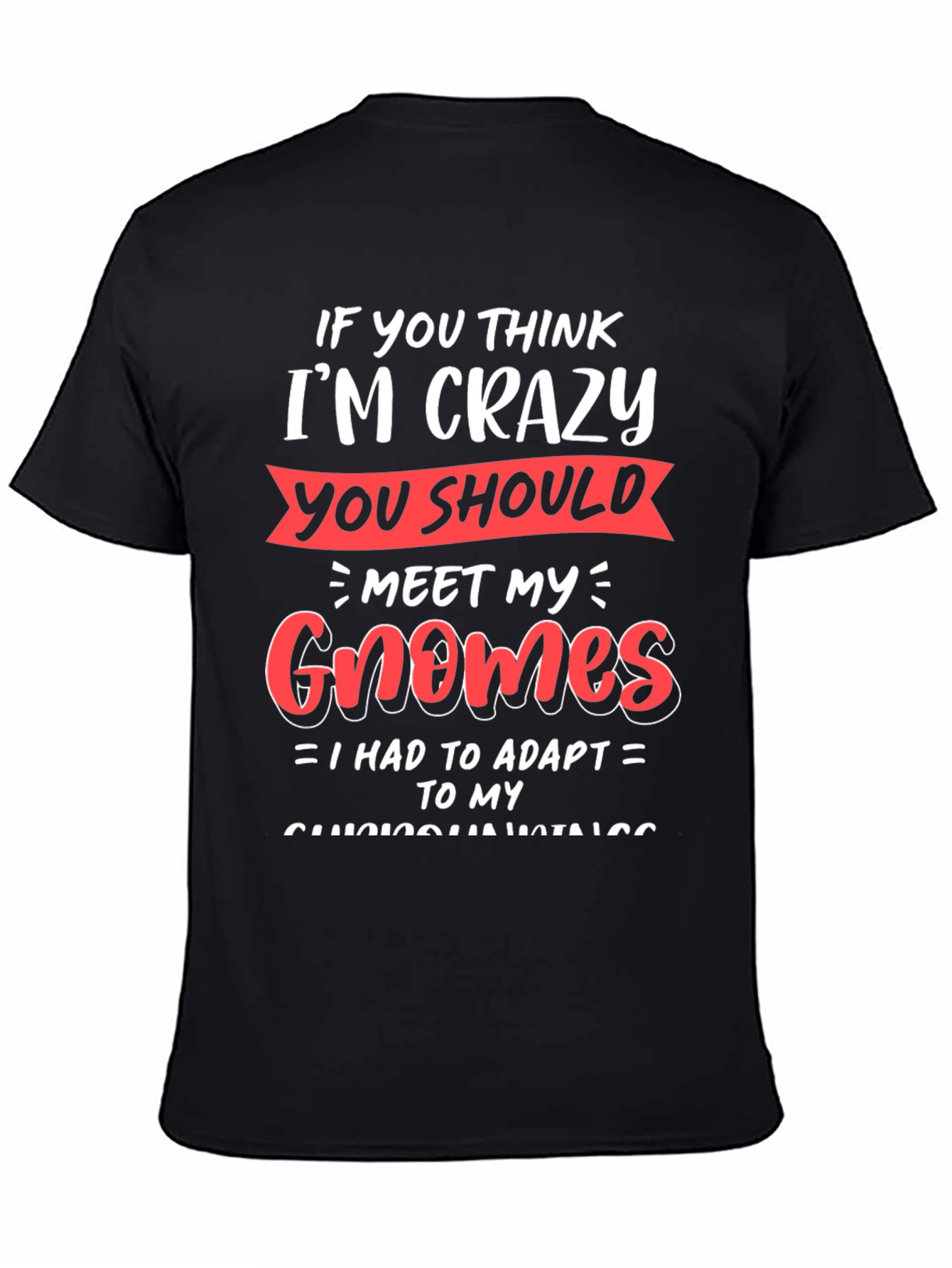 Black Crazy Gnomes Graphic T-Shirt - Funny Novelty Tee view 4