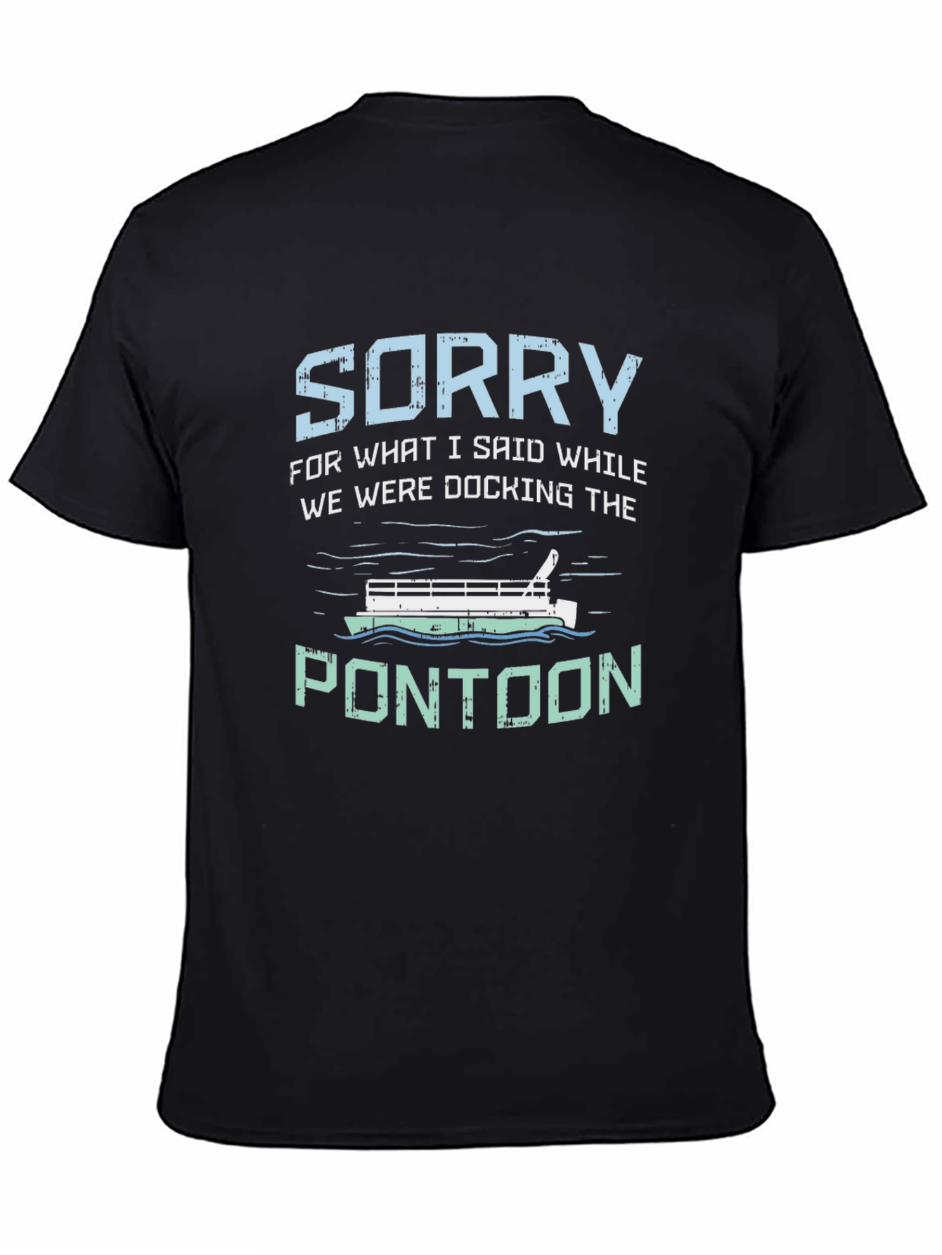 Black Funny Pontoon T-Shirt - Docking Apology Tee view 4