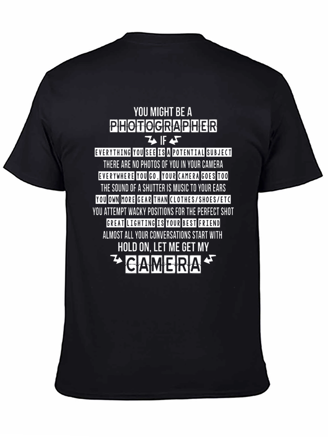 Black Photographer T-Shirt: You Might Be a Photographer view 4