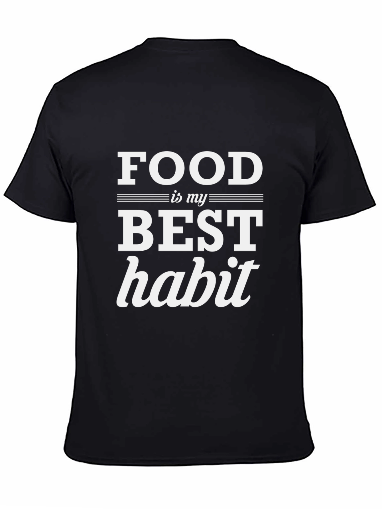 Black Food is My Best Habit T-Shirt view 4