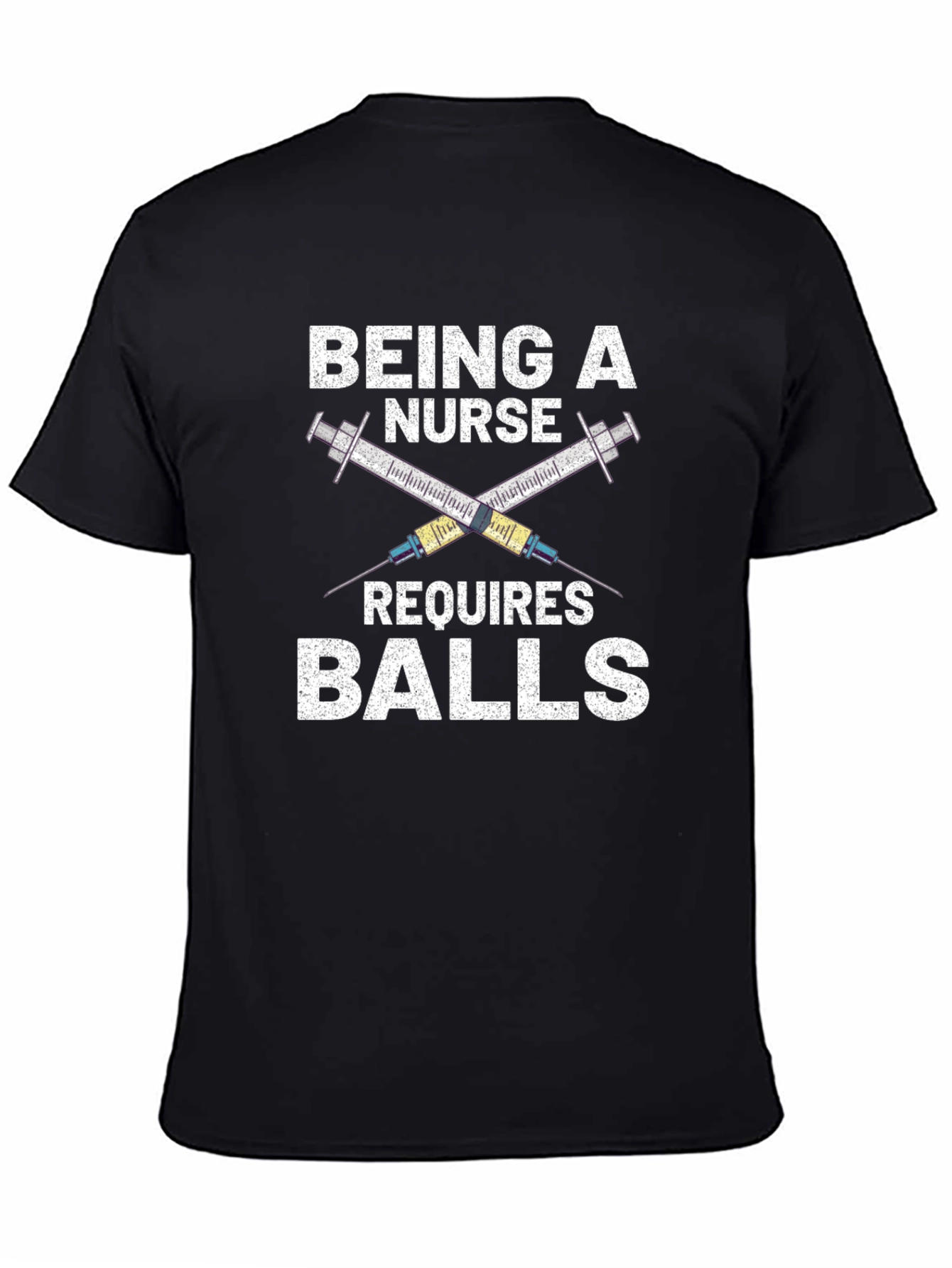 Black Being a Nurse Requires Balls T-Shirt view 4