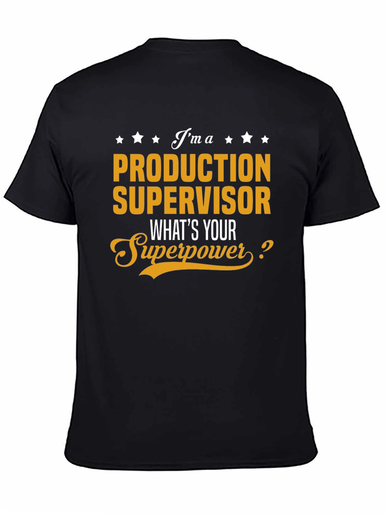 Black Production Supervisor Superpower T-Shirt view 4