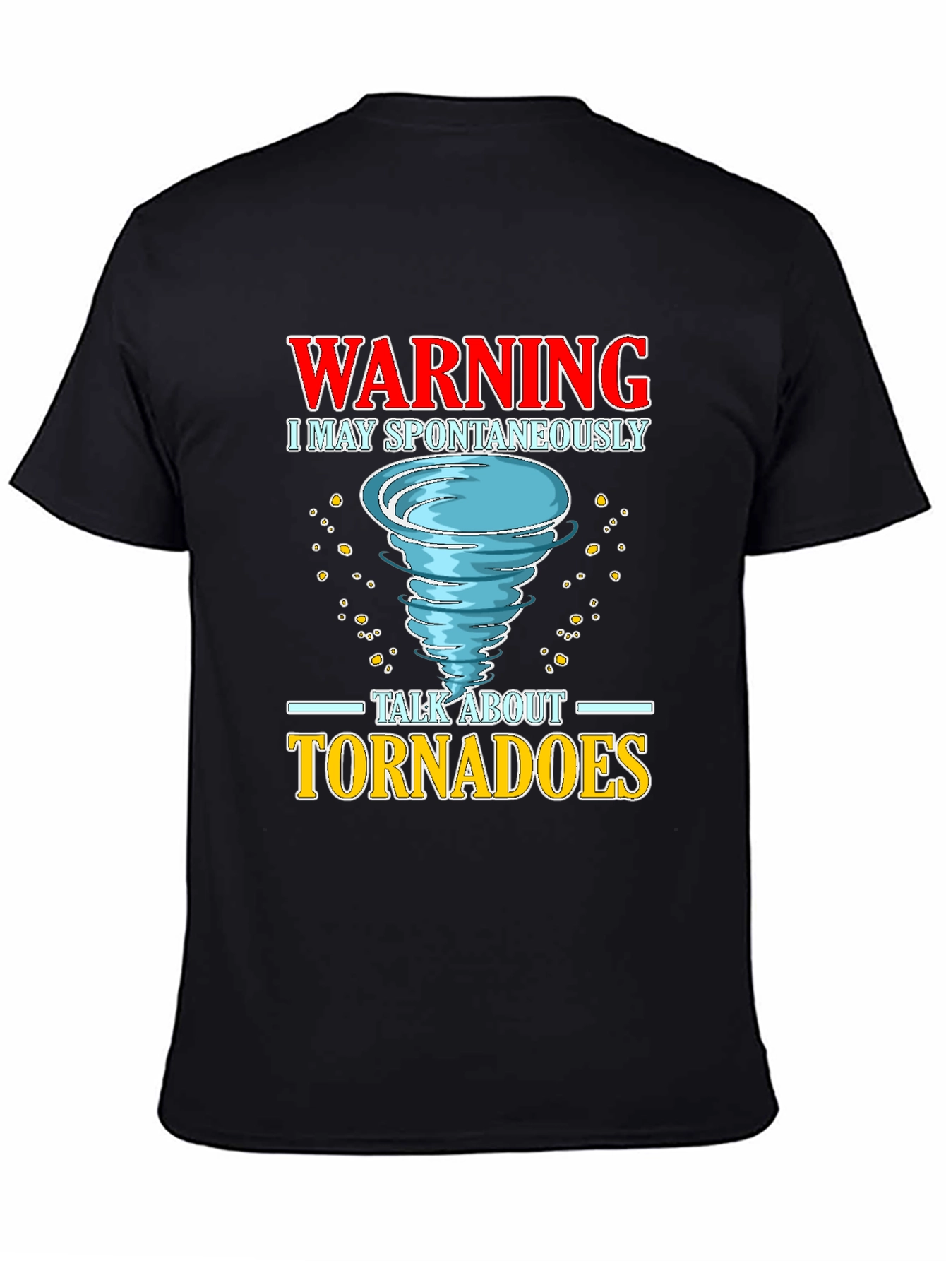 Black Warning Tornado Funny Graphic T-Shirt view 4