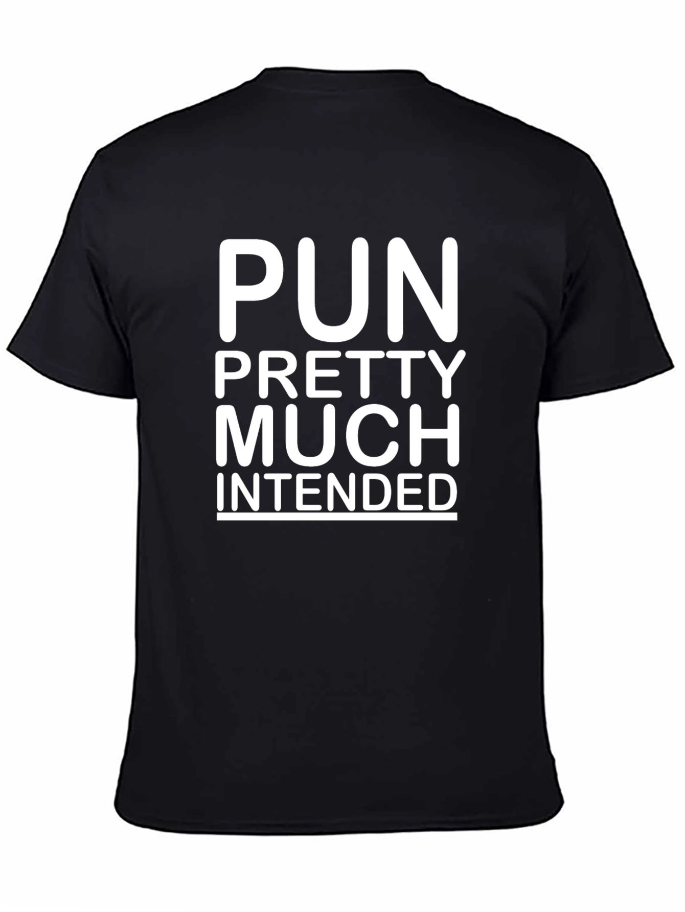 Black Pun Pretty Much Intended Graphic Tee view 4