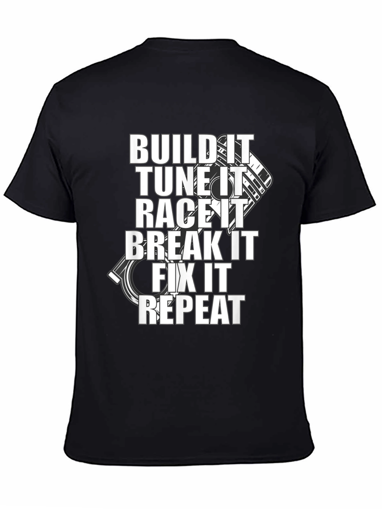 Black Build, Tune, Race, Repeat Black T-Shirt view 4