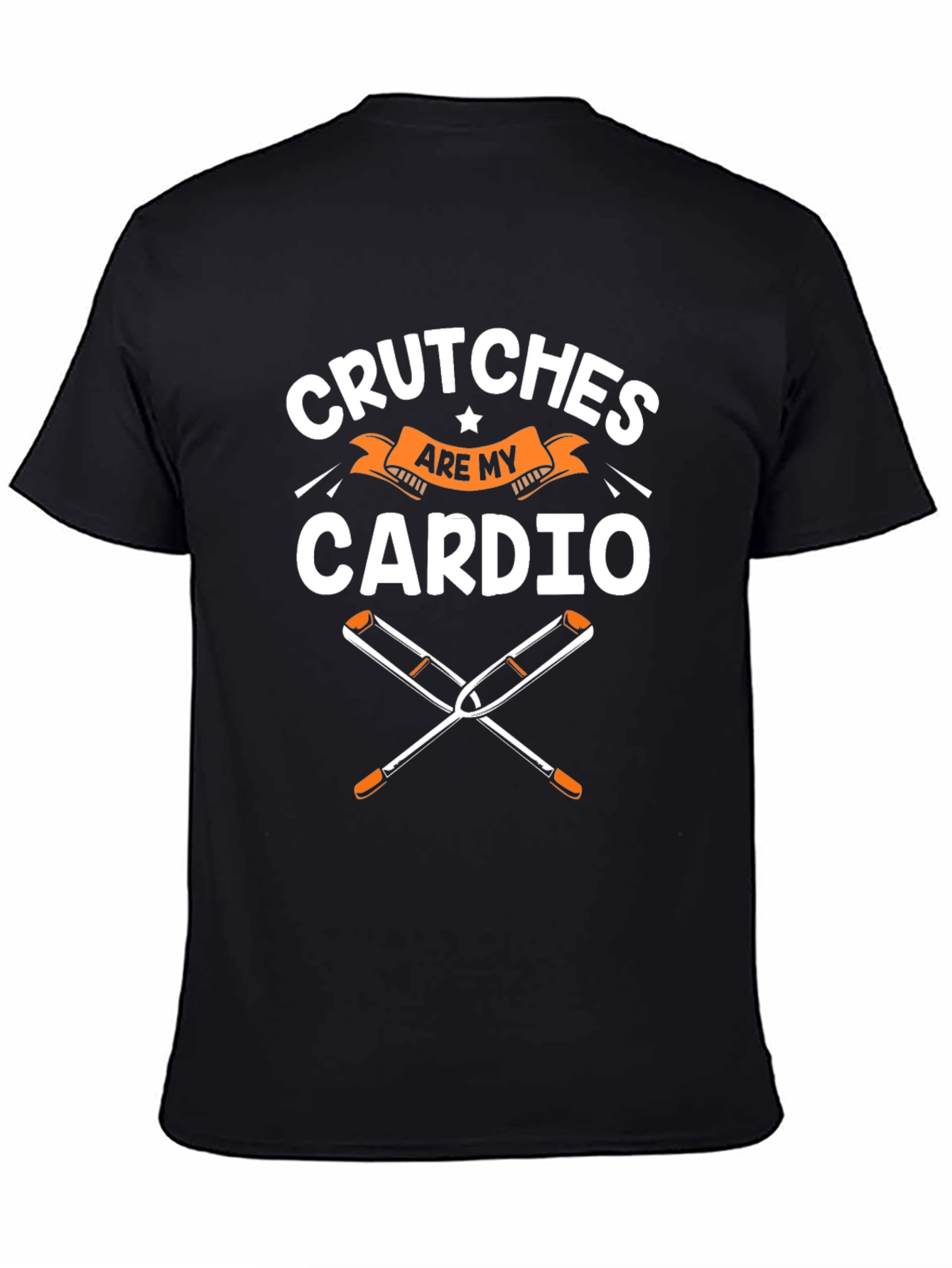 Black Crutches are my Cardio Funny T-Shirt view 4