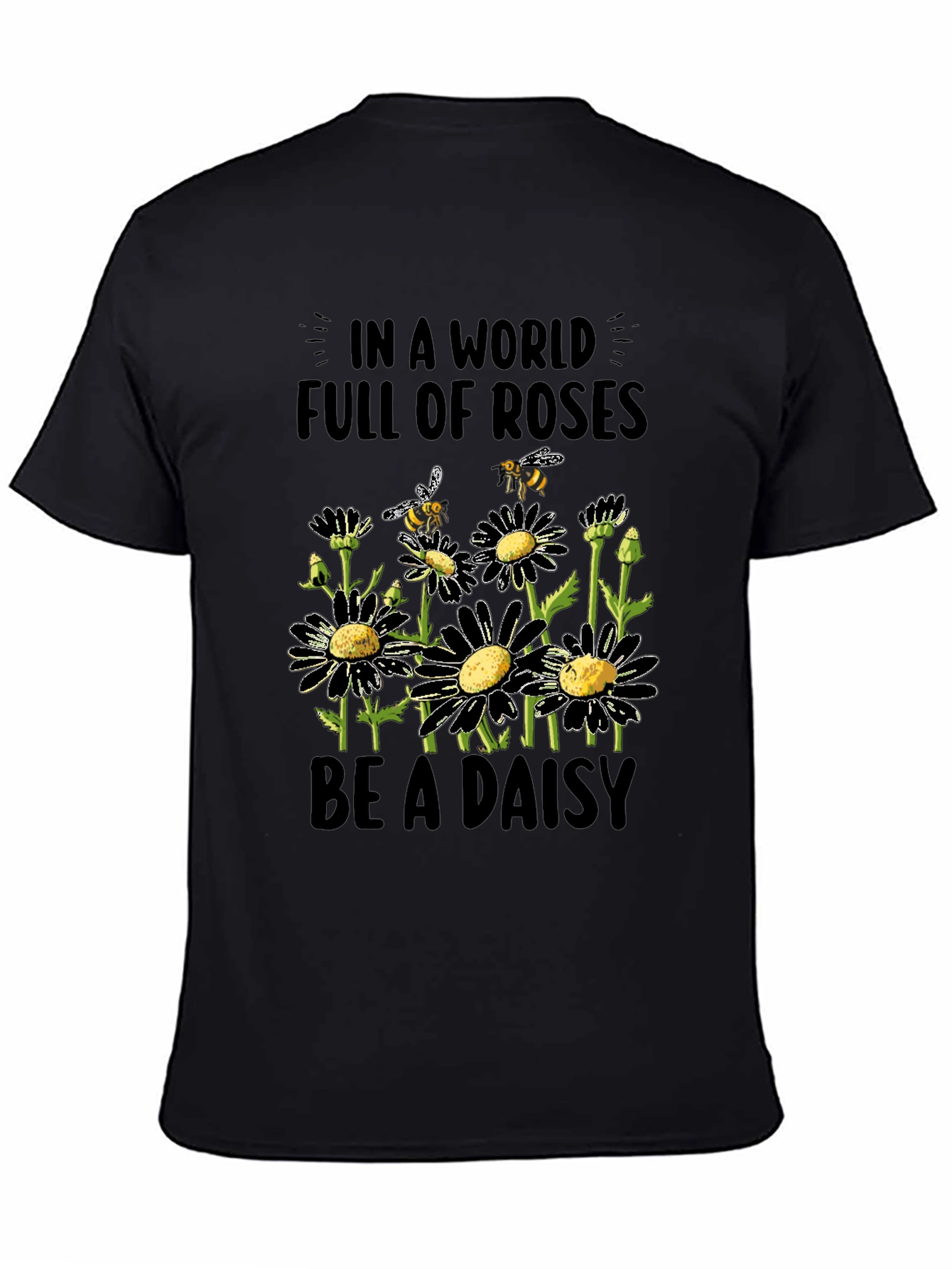 Black Daisy Bee Graphic Tee - Be a Daisy in a World of Roses view 4