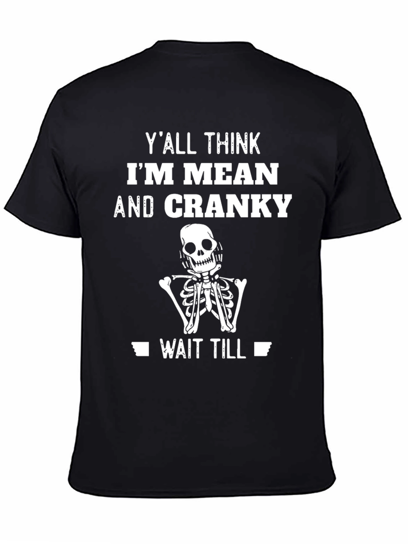 Black Mean & Cranky Skeleton T-Shirt view 4