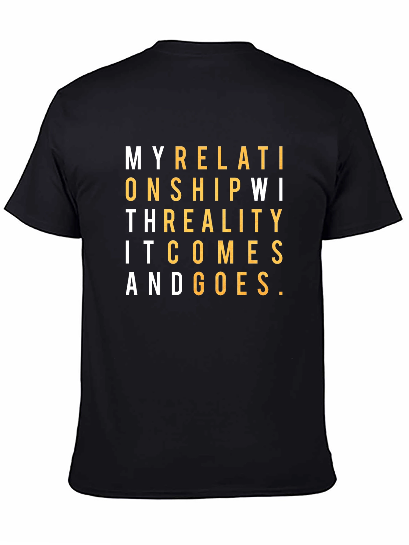 Black Relationship With Reality T-Shirt view 4