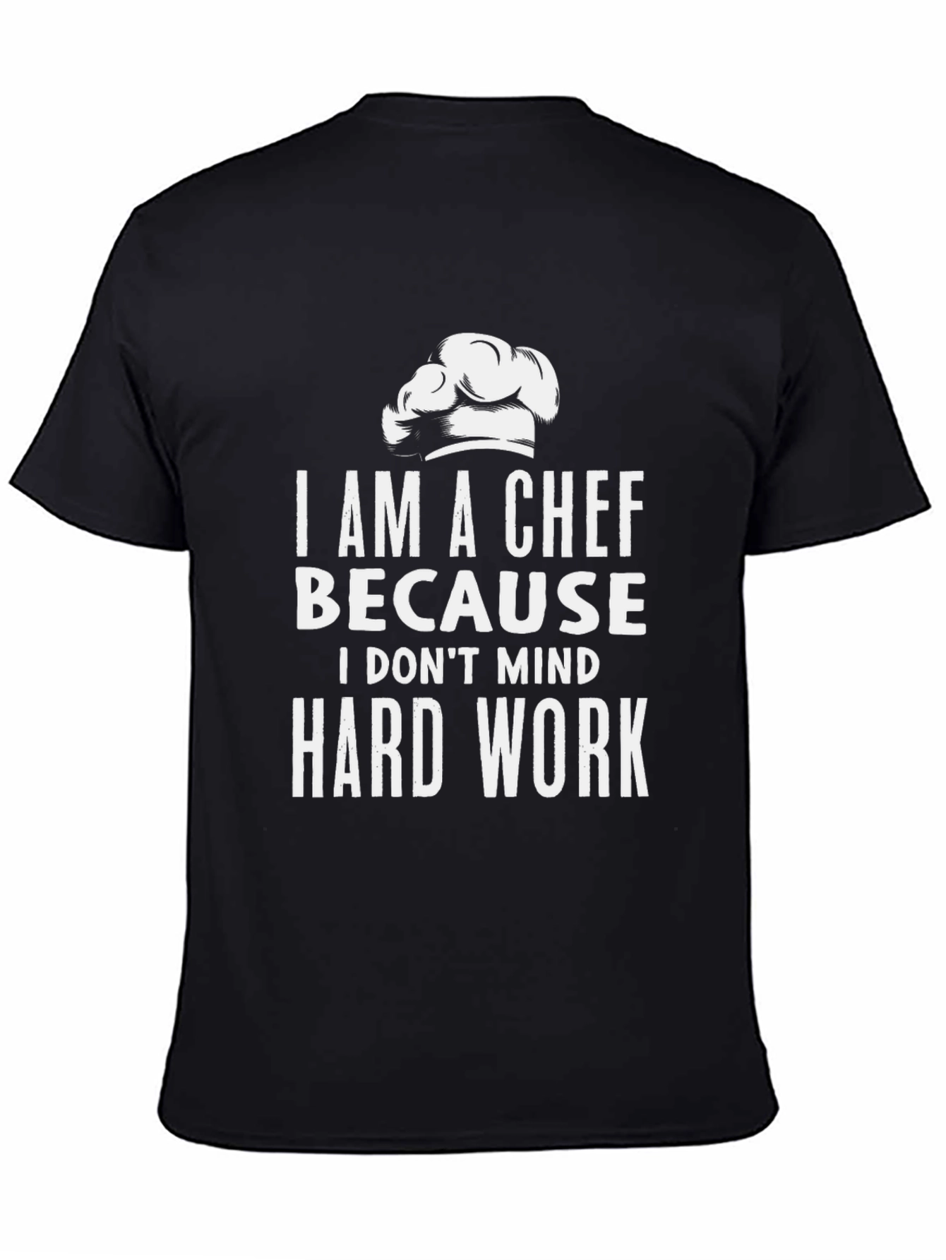 Black Chef Hard Work Black T-Shirt view 4