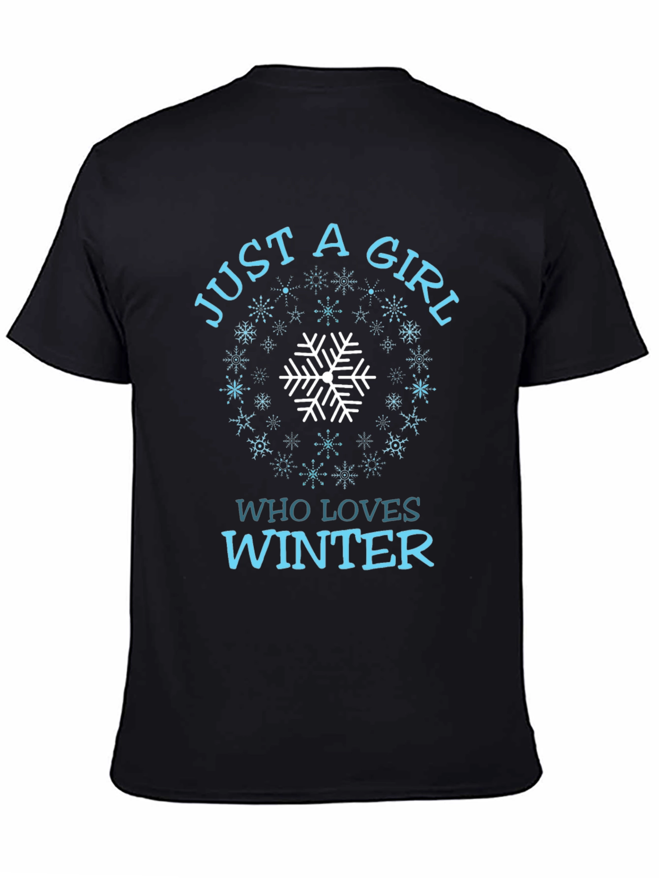 Black Just A Girl Who Loves Winter Snowflake T-Shirt view 4