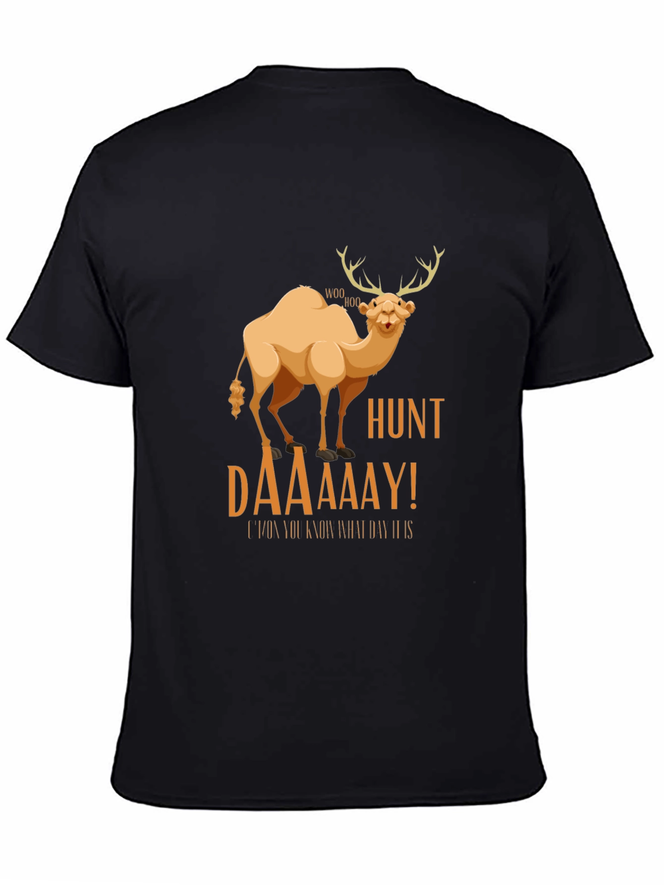 Black Camel Deer Hunt T-Shirt: It's Hunt Daaay! view 4