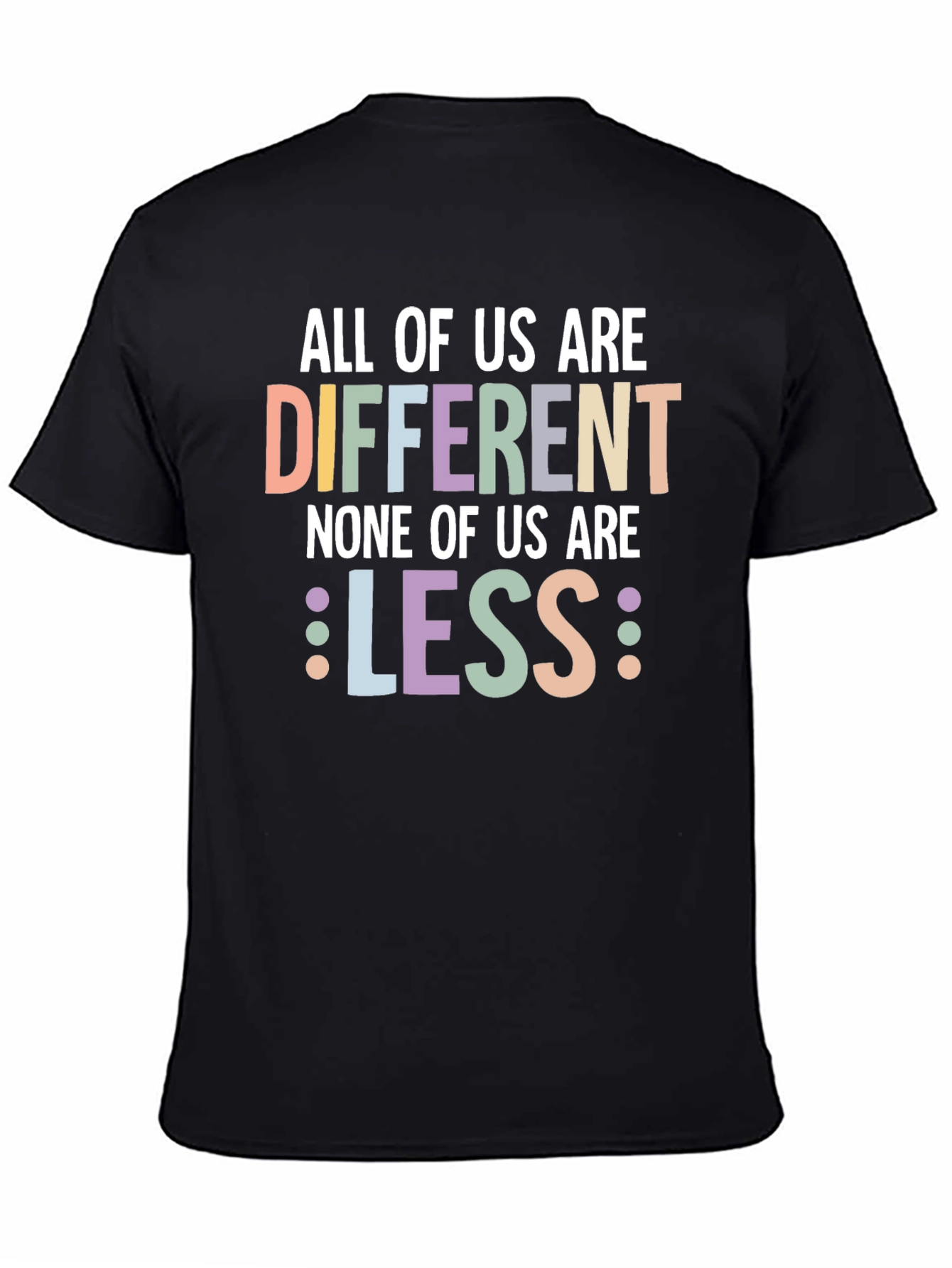 Black All of Us Are Different T-Shirt view 4