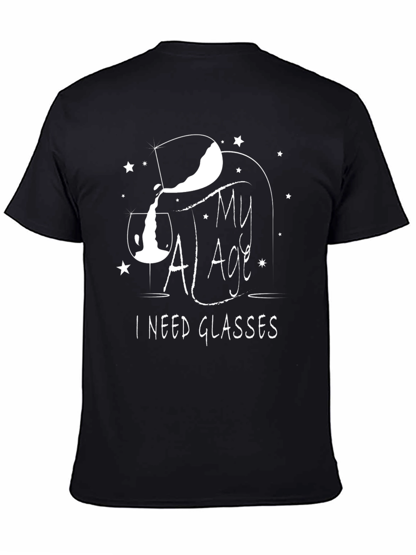 Black Funny My Age I Need Glasses Wine Lover T-Shirt view 4