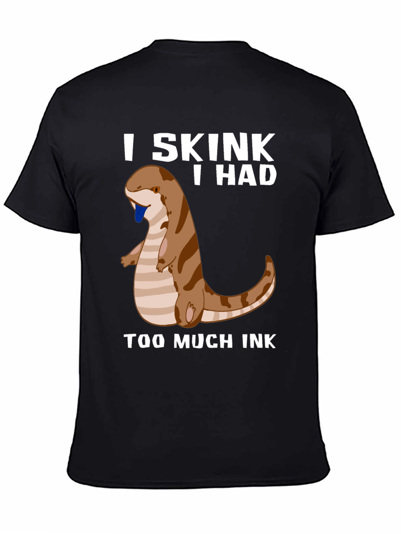 Black Skink Too Much Ink T-Shirt view 4