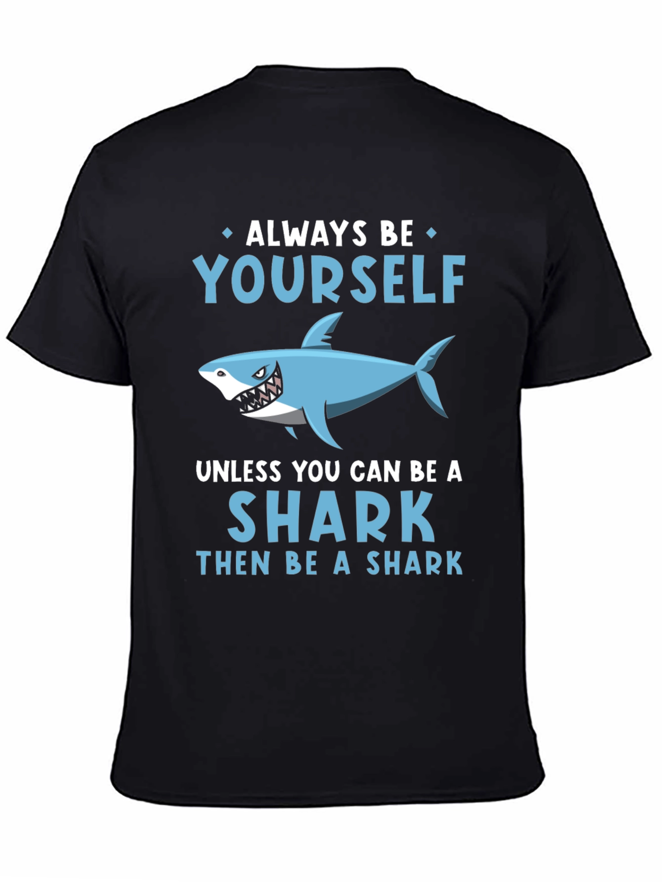 Black Funny Shark Graphic Tee - Always Be Yourself Shirt view 4