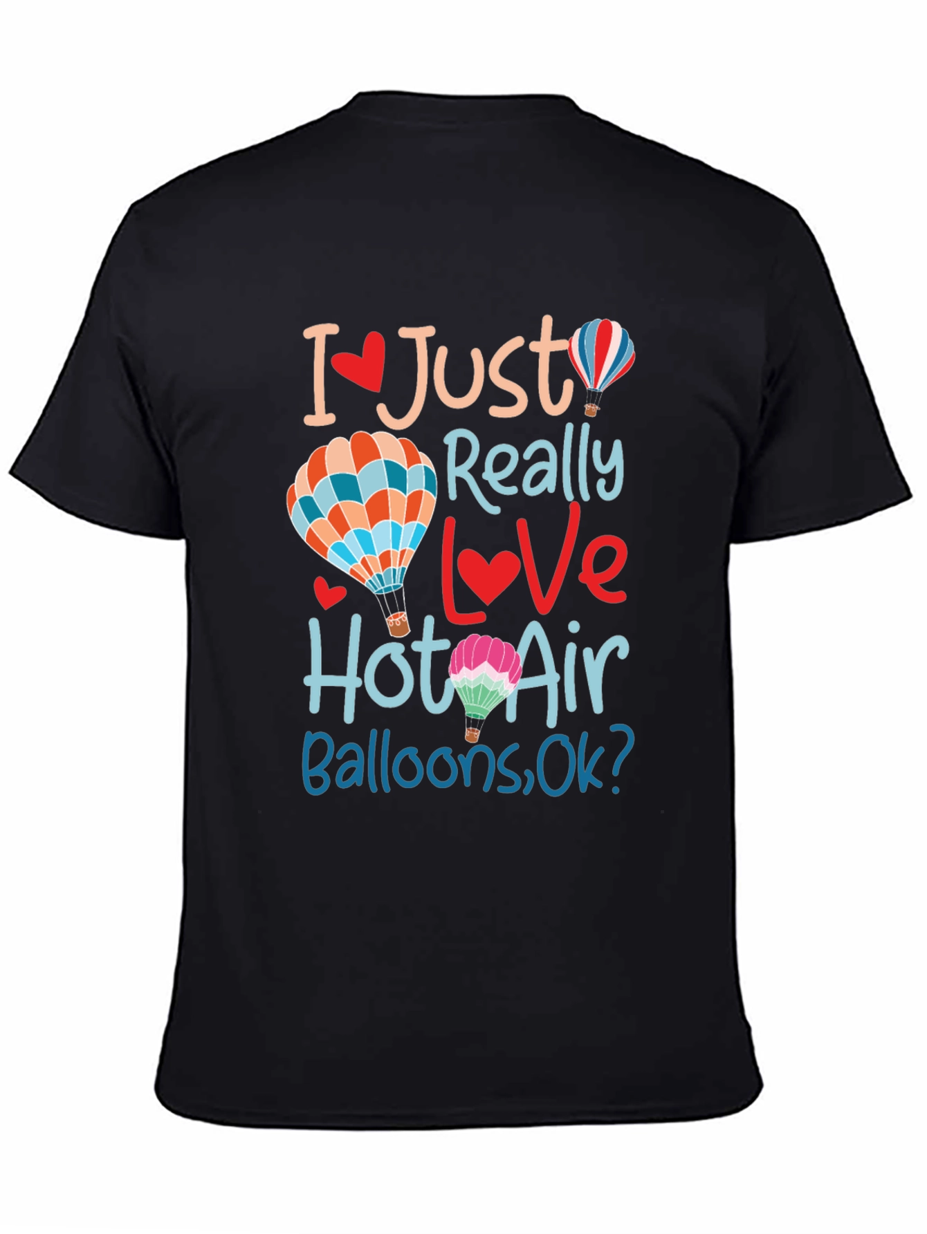 Black I Love Hot Air Balloons Black T-Shirt view 4