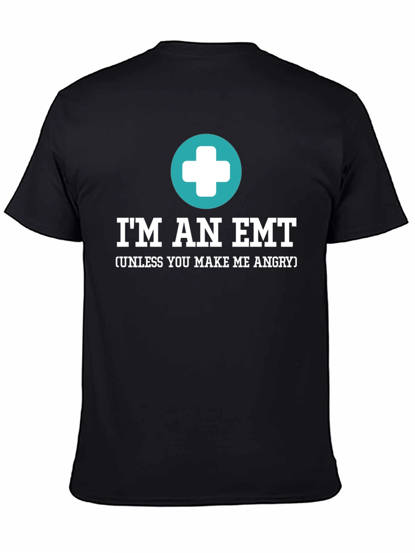 Black I'm An EMT Funny T-Shirt view 4
