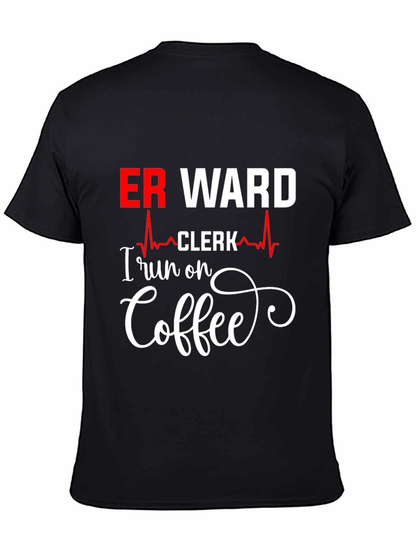 Black ER Ward Clerk Coffee T-Shirt view 4