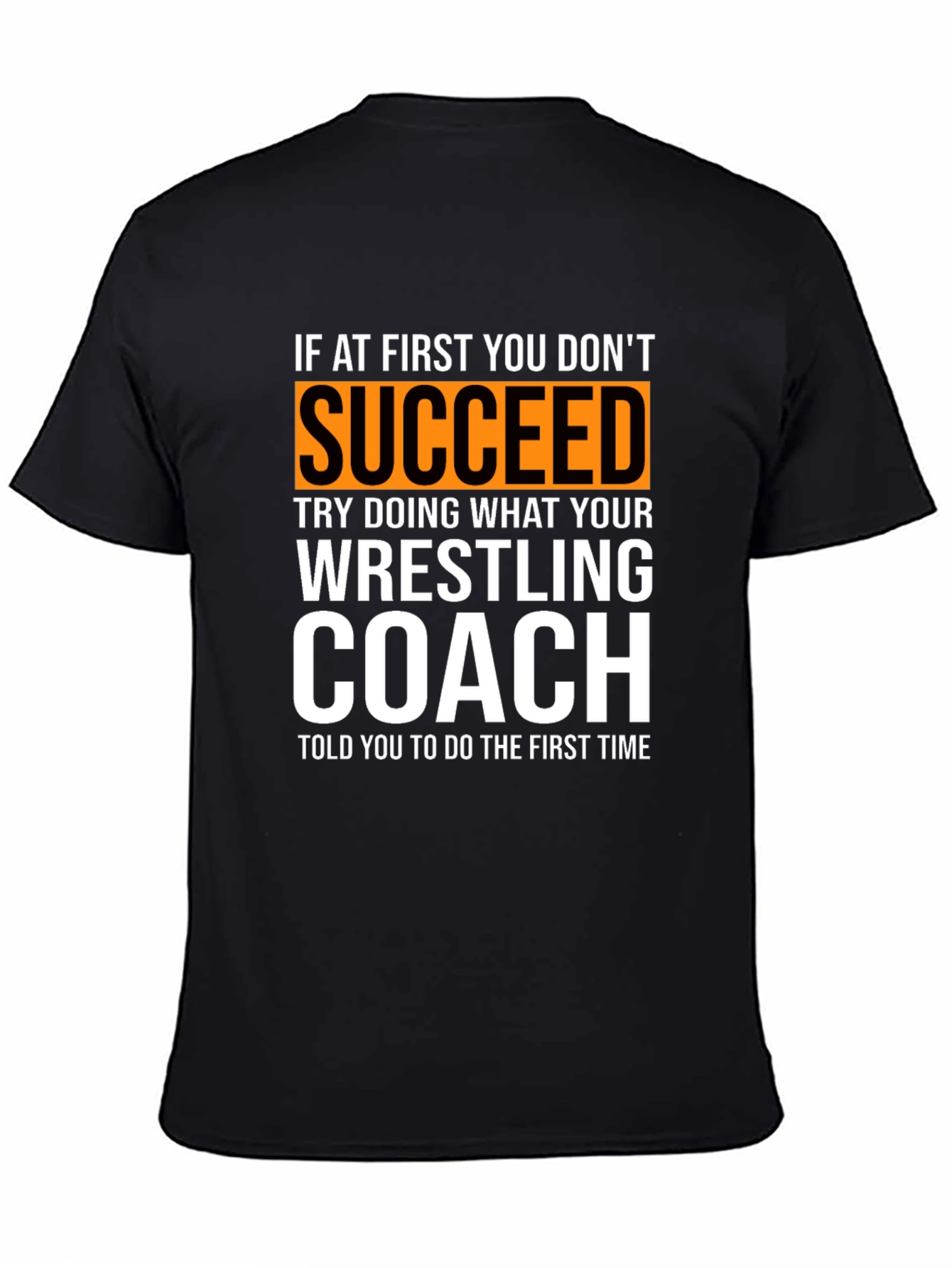 Black Wrestling Coach Funny Slogan T-Shirt view 4