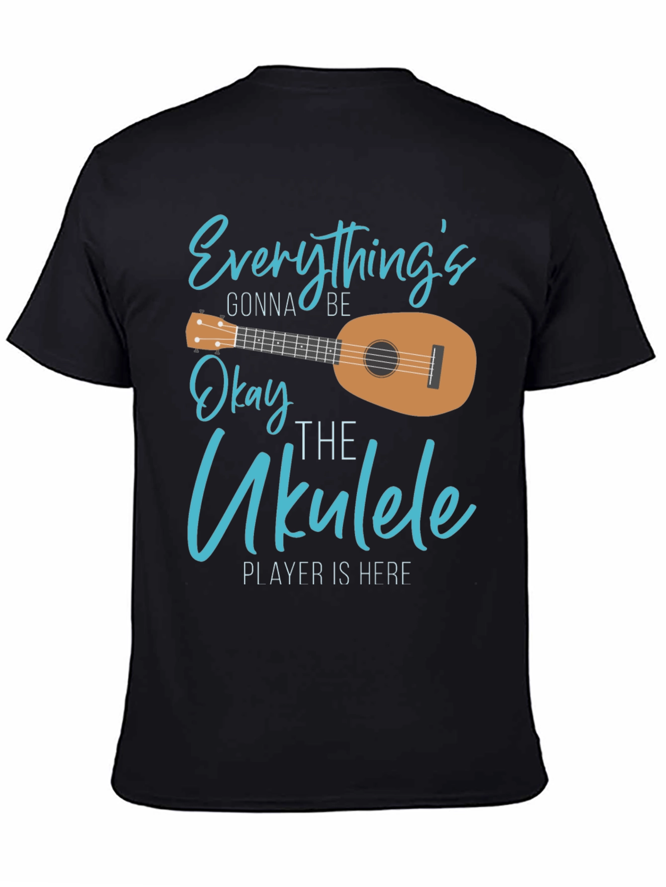 Black Everything's Gonna Be Okay Ukulele T-Shirt view 4