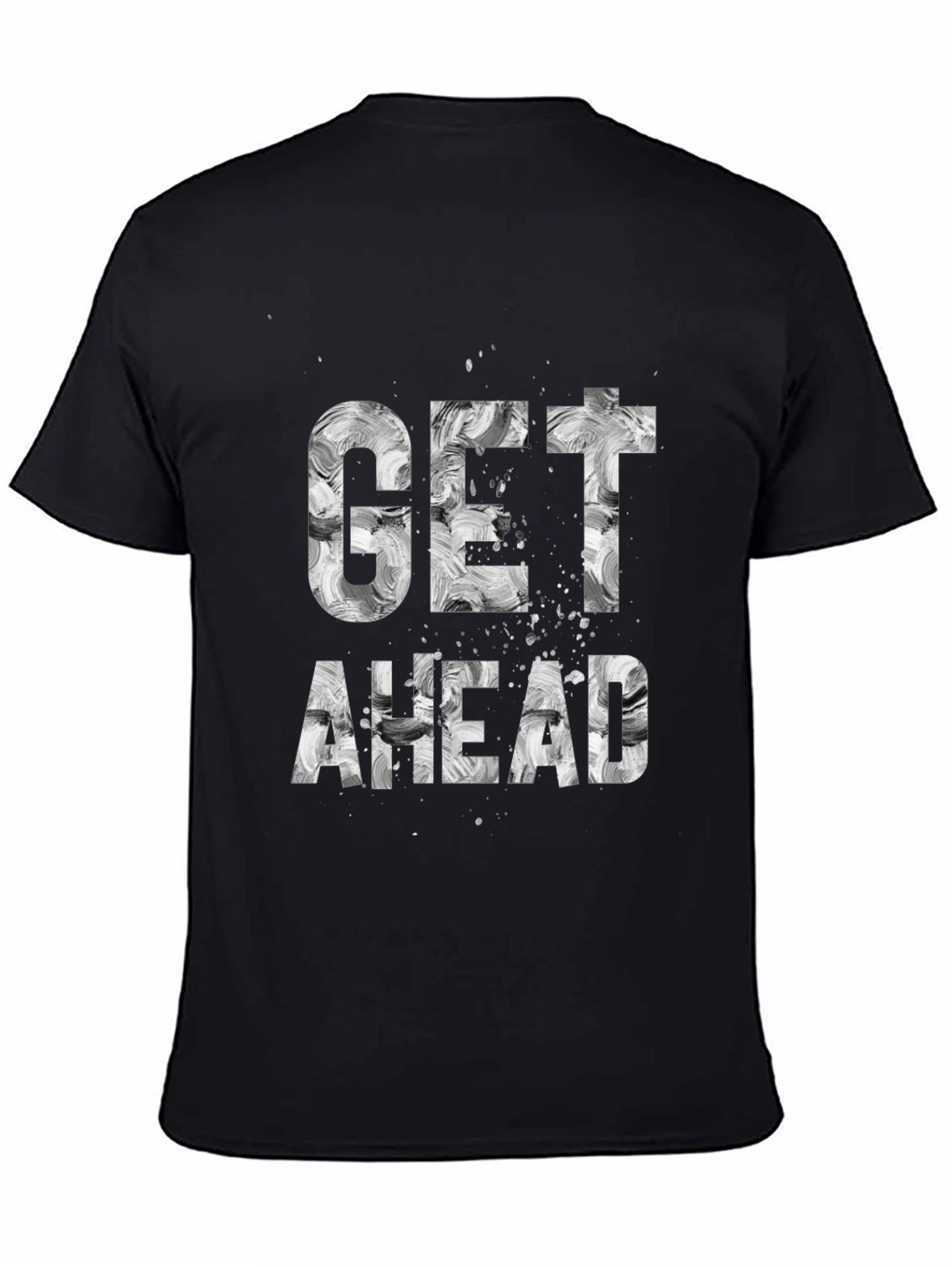 Black Get Ahead Graphic Tee - Stylish Slogan T-Shirt view 4