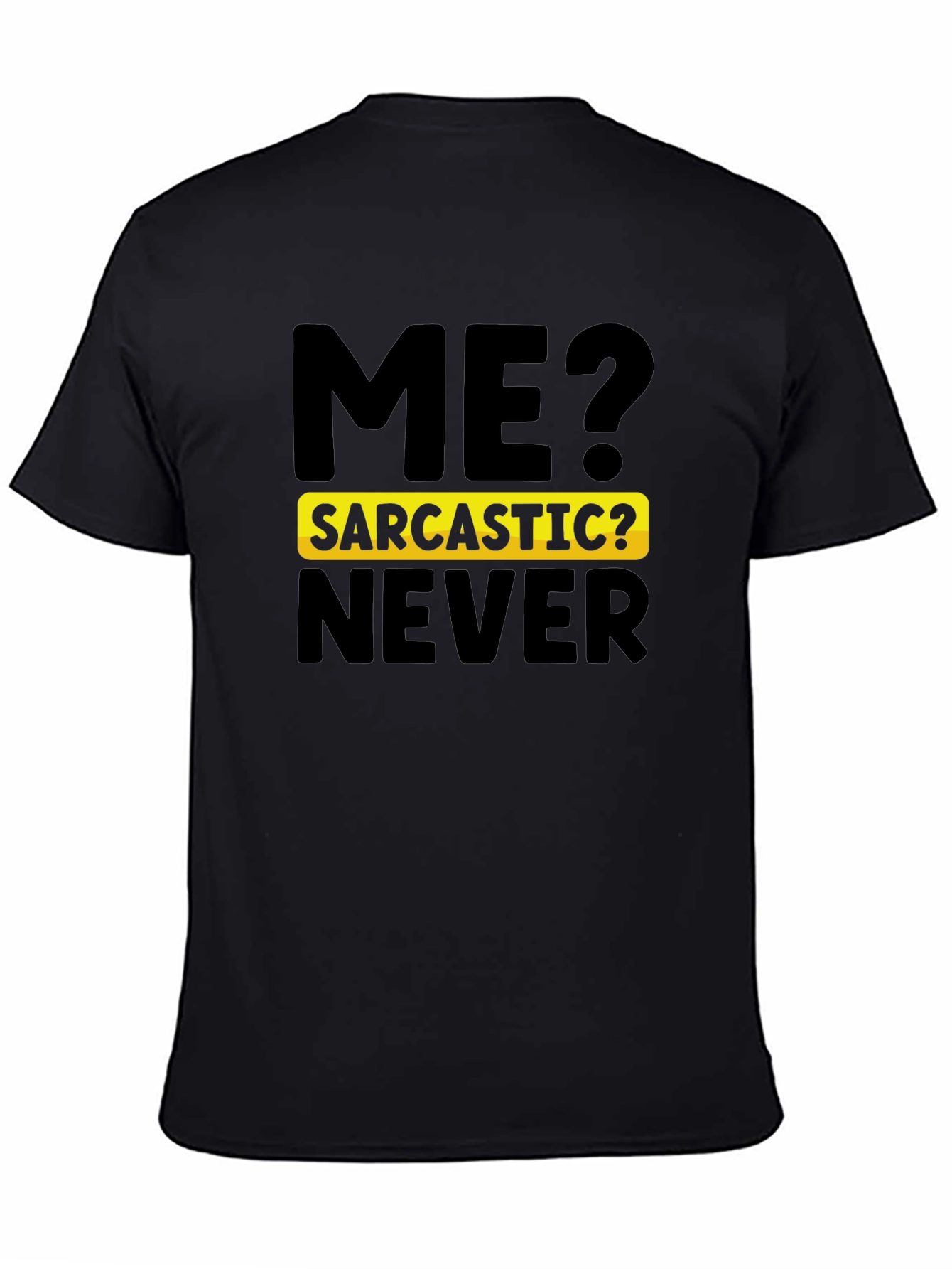 Black Sarcastic Never Men's Graphic T-Shirt view 4