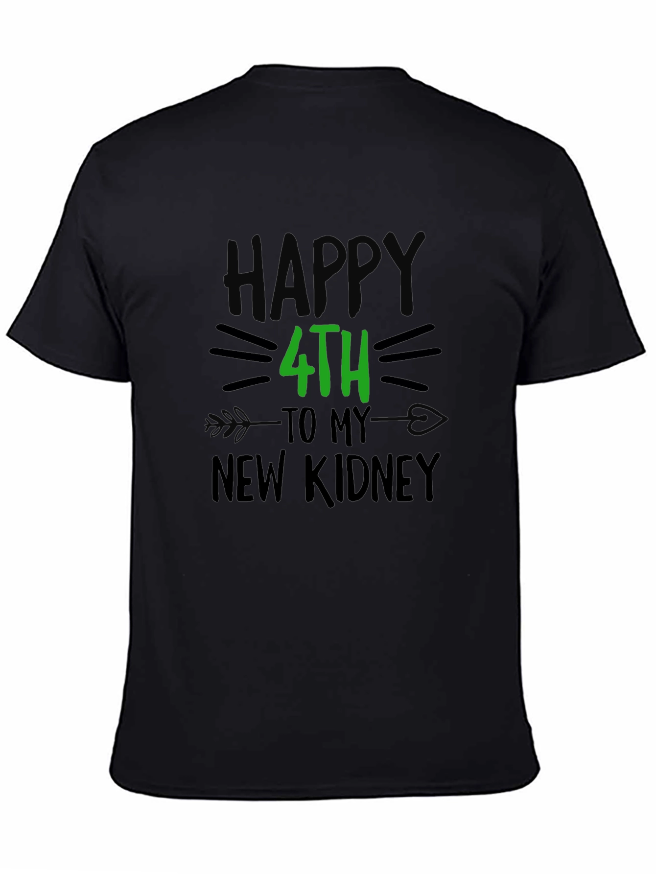 Black Happy 4th to My New Kidney Graphic Tee view 4