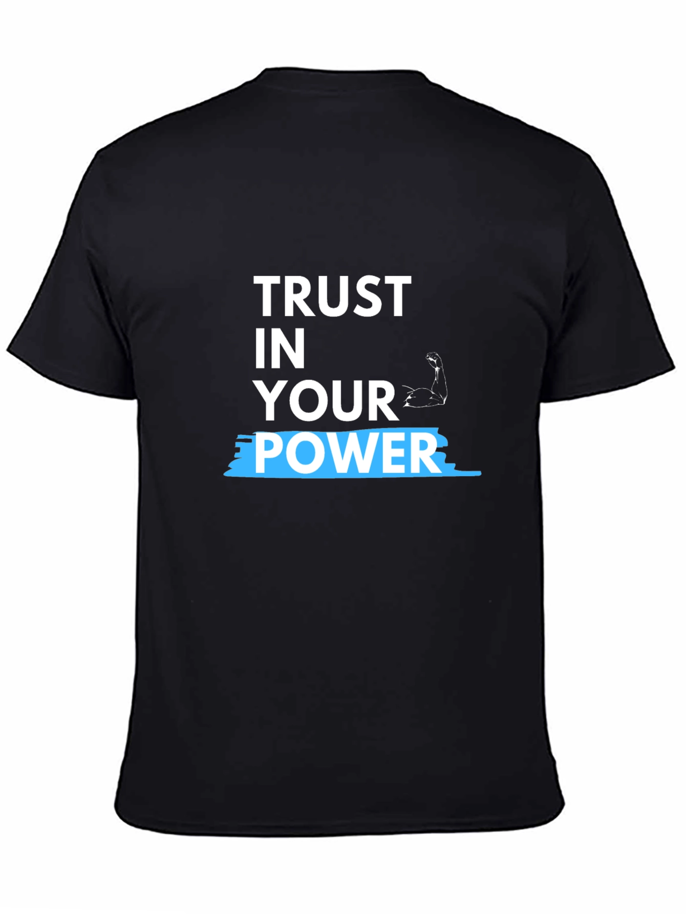 Black Trust In Your Power T-Shirt view 4