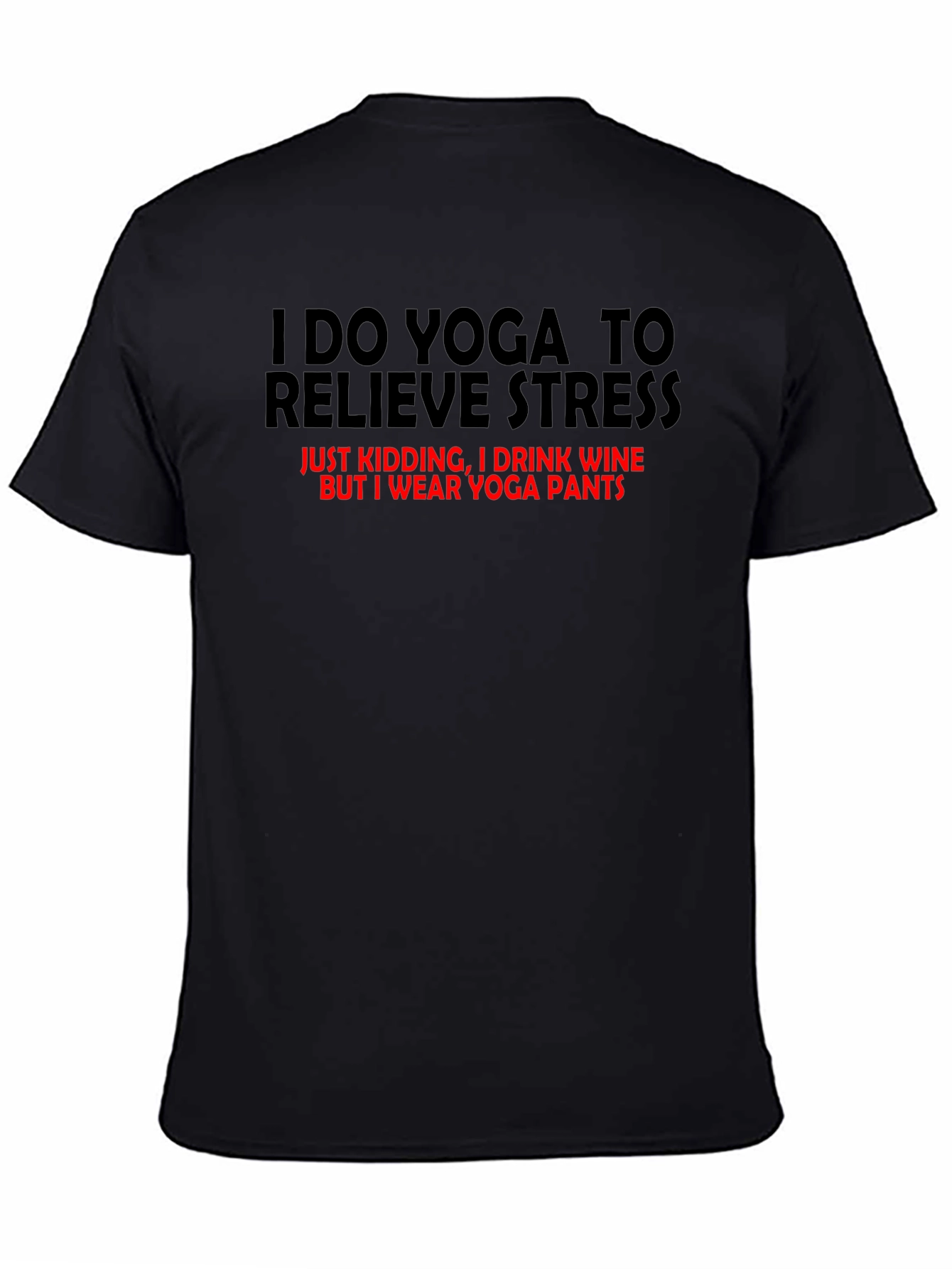 Black Funny Yoga Wine T-Shirt: Relieve Stress in Style view 4