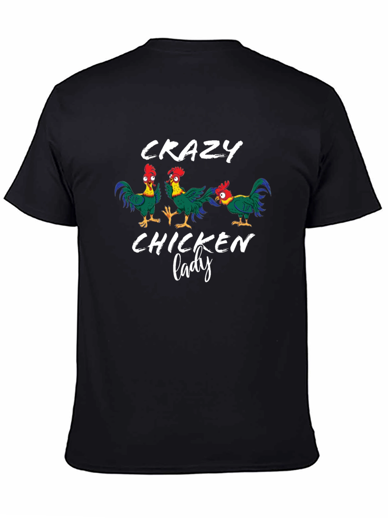 Black Crazy Chicken Lady T-Shirt - Novelty Graphic Tee view 4