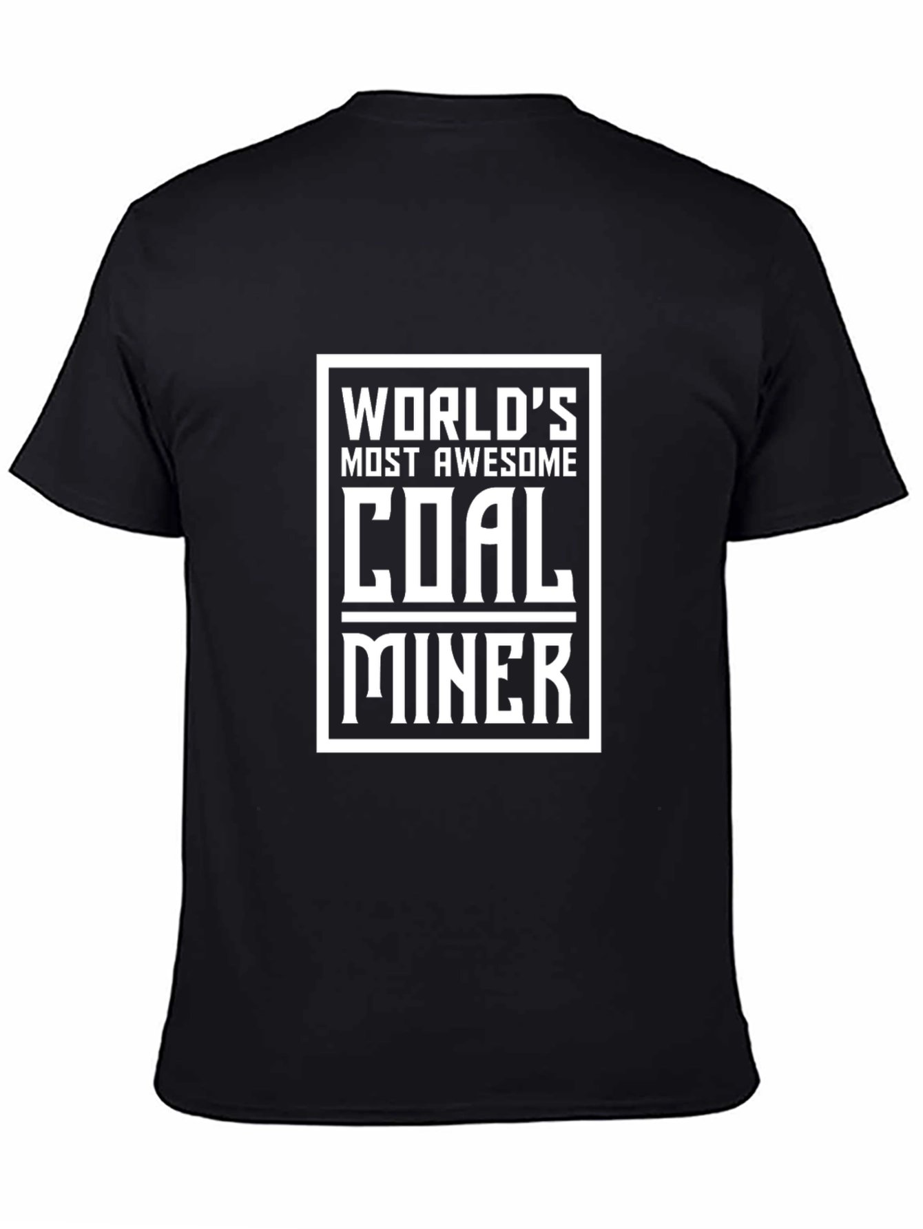 Black World's Most Awesome Coal Miner Graphic Tee view 4