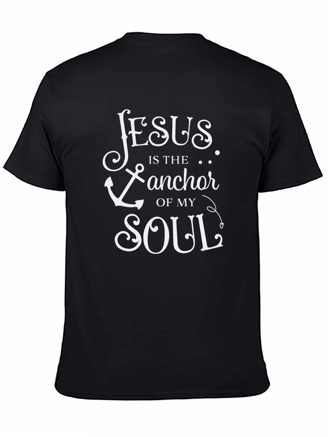 Jesus is the Anchor of My Soul T-Shirt - 4