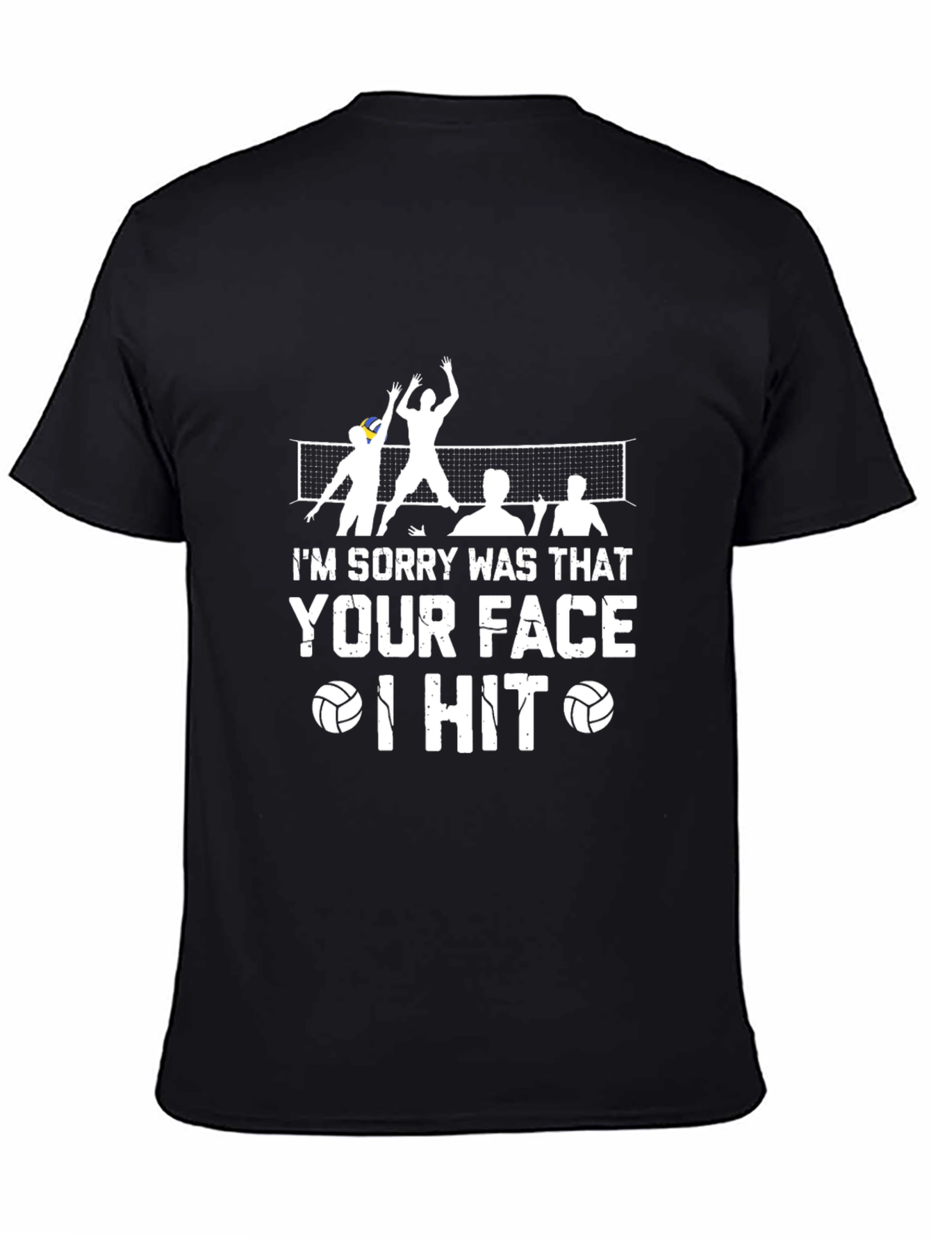 Black Volleyball "Sorry Was That Your Face" Black T-Shirt view 4